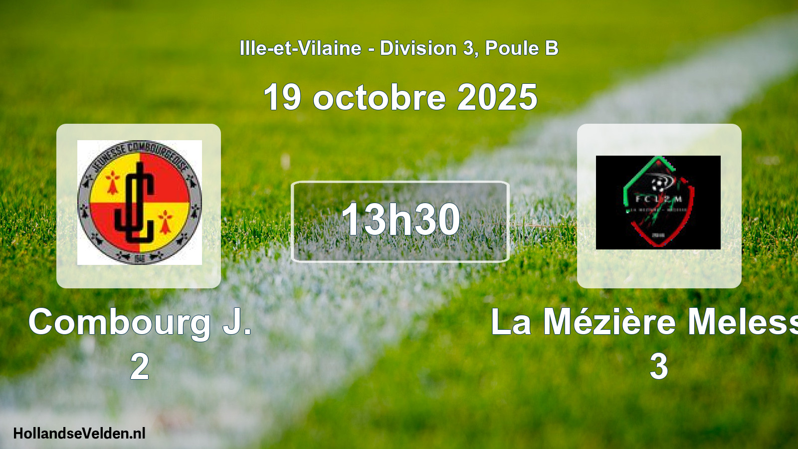 Geplande wedstrijd: Combourg J. 2 - La Mézière Melesse 3 (19 octobre 2025)