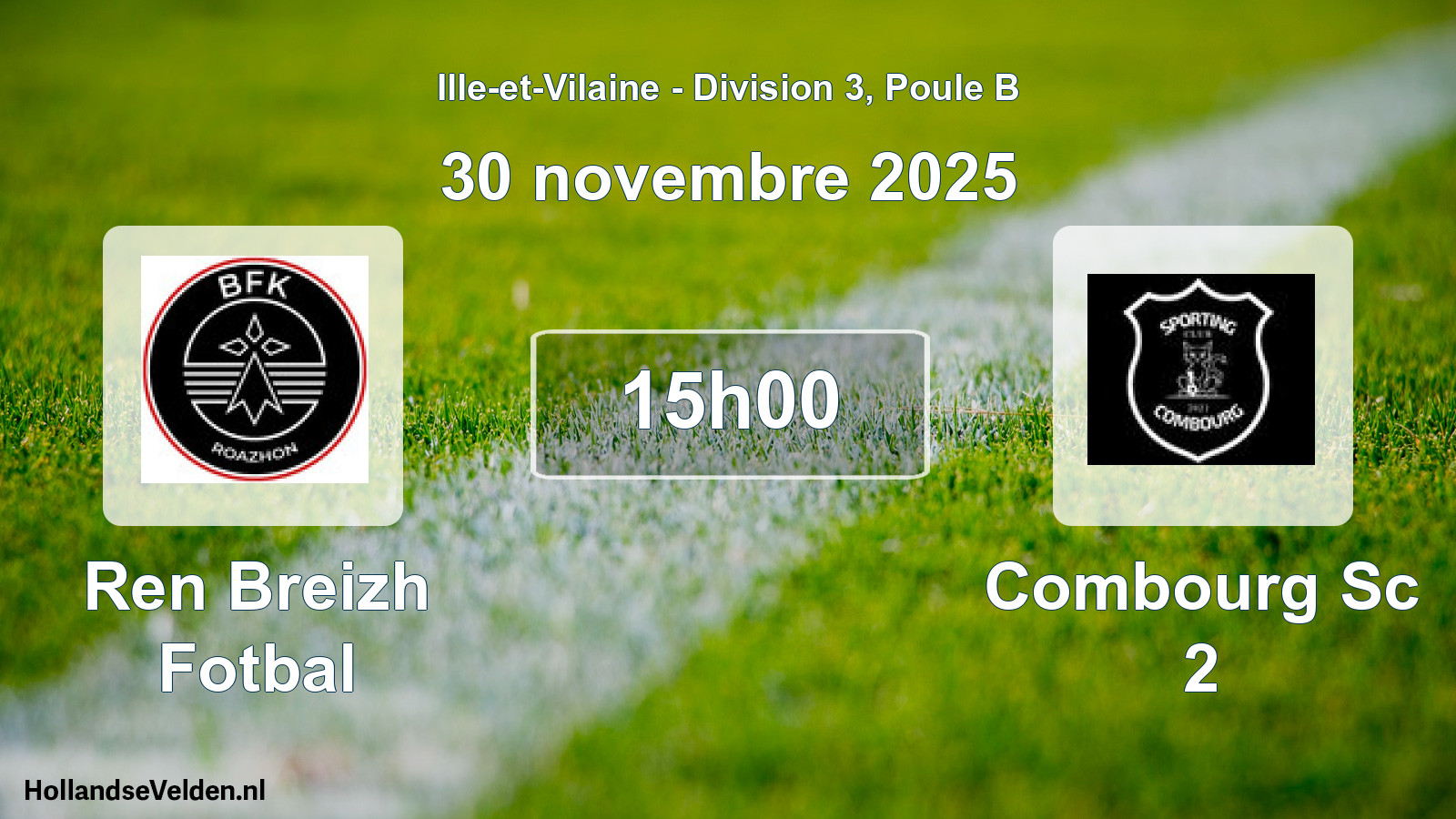 Geplande wedstrijd: Ren Breizh Fotbal - Combourg Sc 2 (30 novembre 2025)