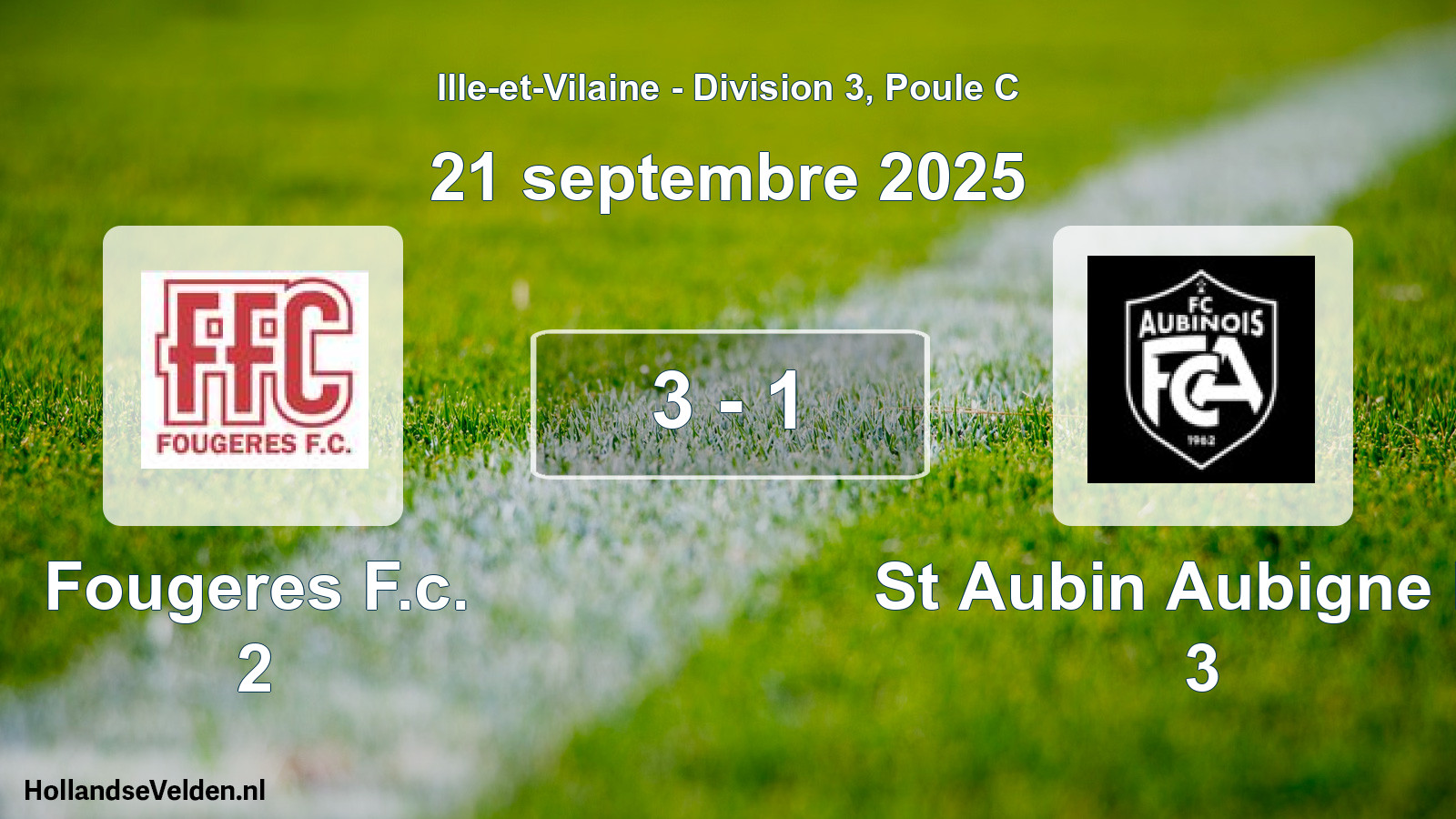 Gespeelde wedstrijd: Fougeres F.c. 2 - St Aubin Aubigne Fc 3 3 - 1 (21 septembre 2025)