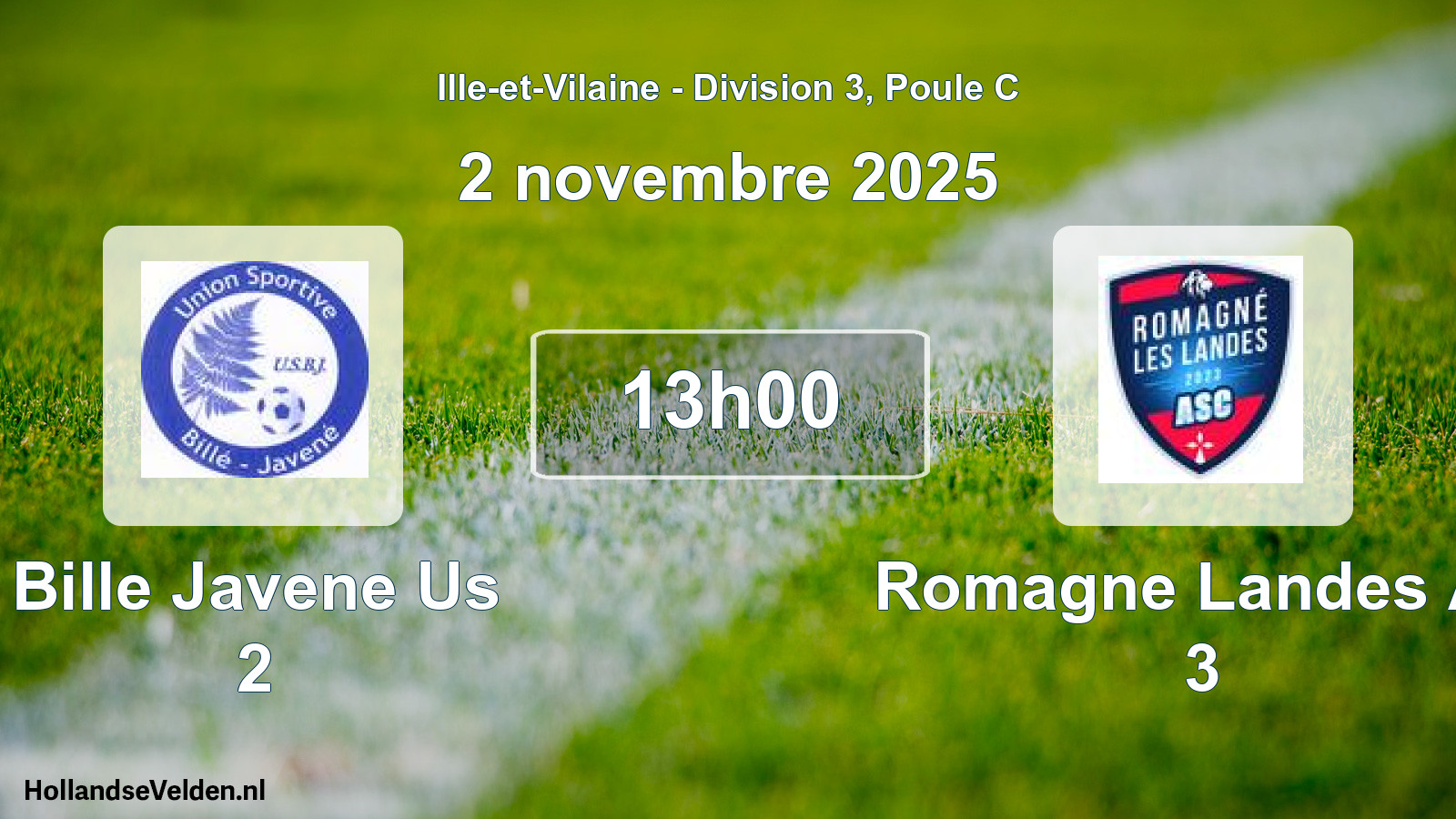 Geplande wedstrijd: Bille Javene Us 2 - Romagne Landes As 3 (2 novembre 2025)