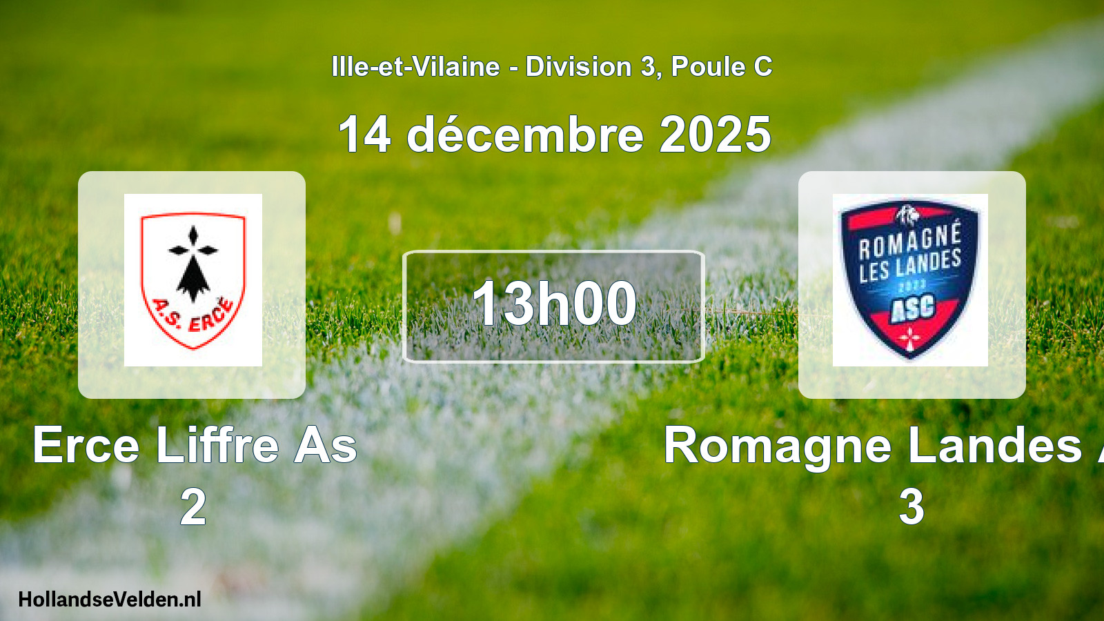 Scheduled Match: Erce Liffre As 2 - Romagne Landes As 3 (14 December 2025)