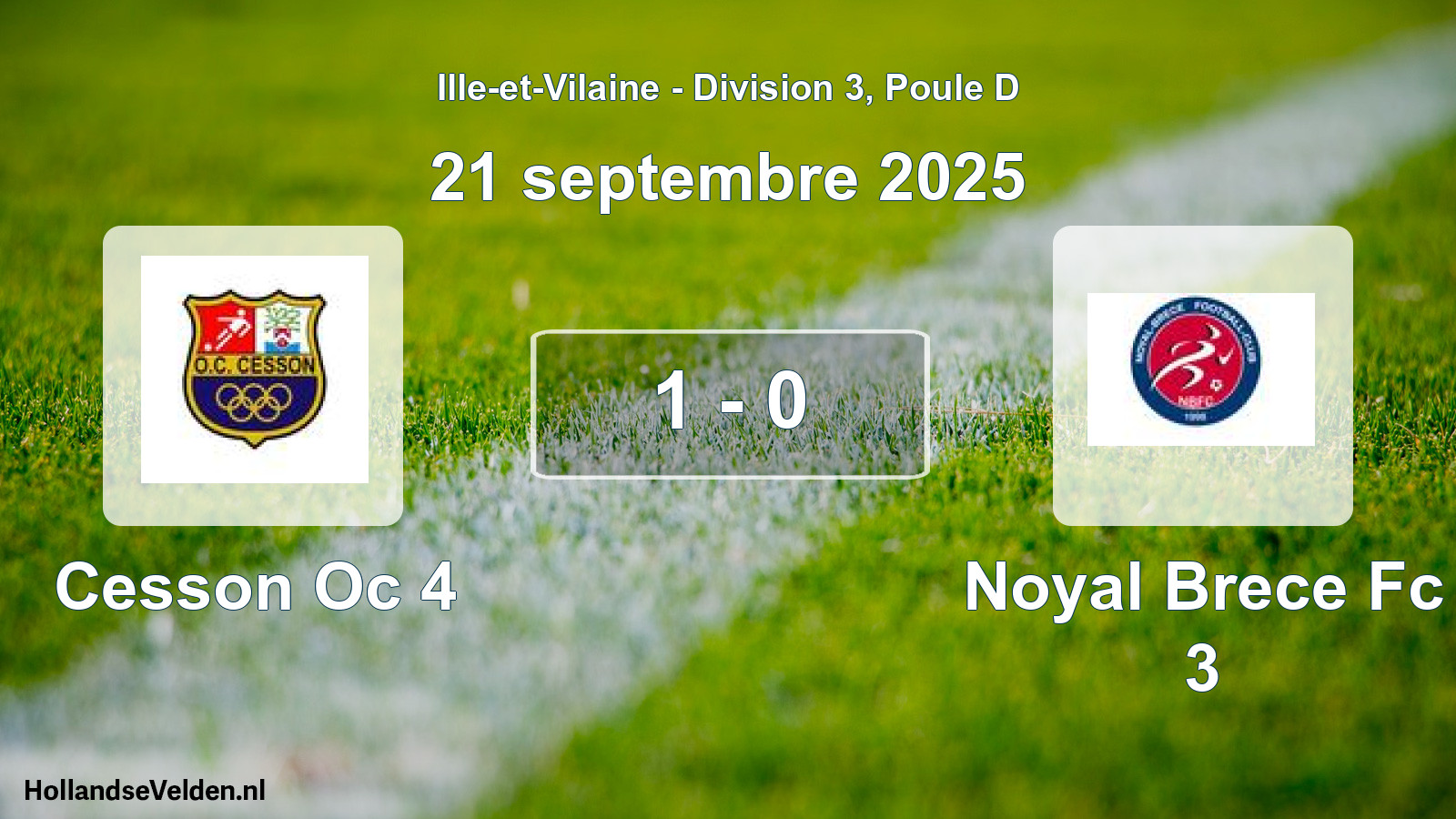 Gespeelde wedstrijd: Cesson Oc 4 - Noyal Brece Fc 3 1 - 0 (21 septembre 2025)