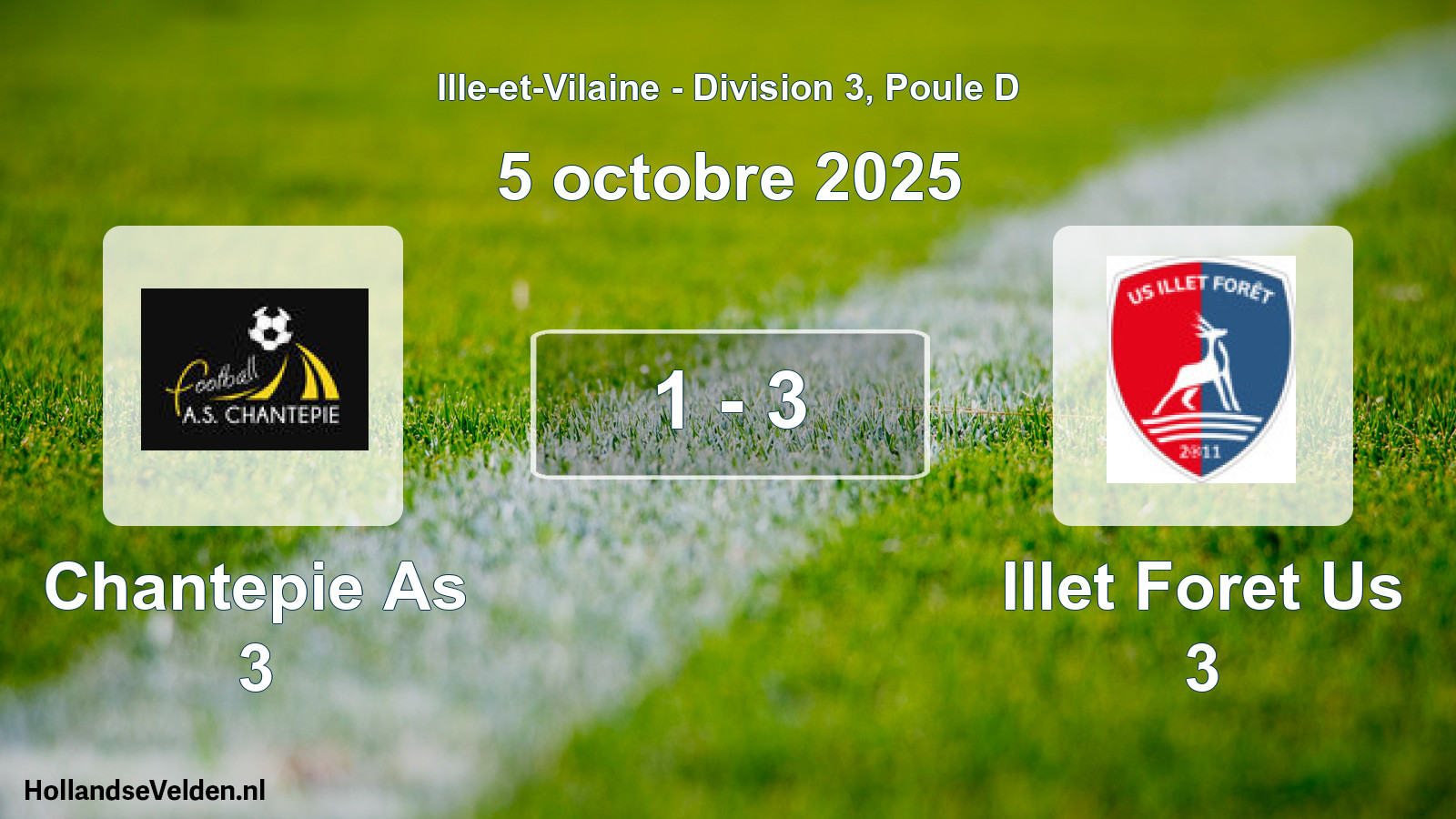 Gespeelde wedstrijd: Chantepie As 3 - Illet Foret Us 3 1 - 3 (5 octobre 2025)