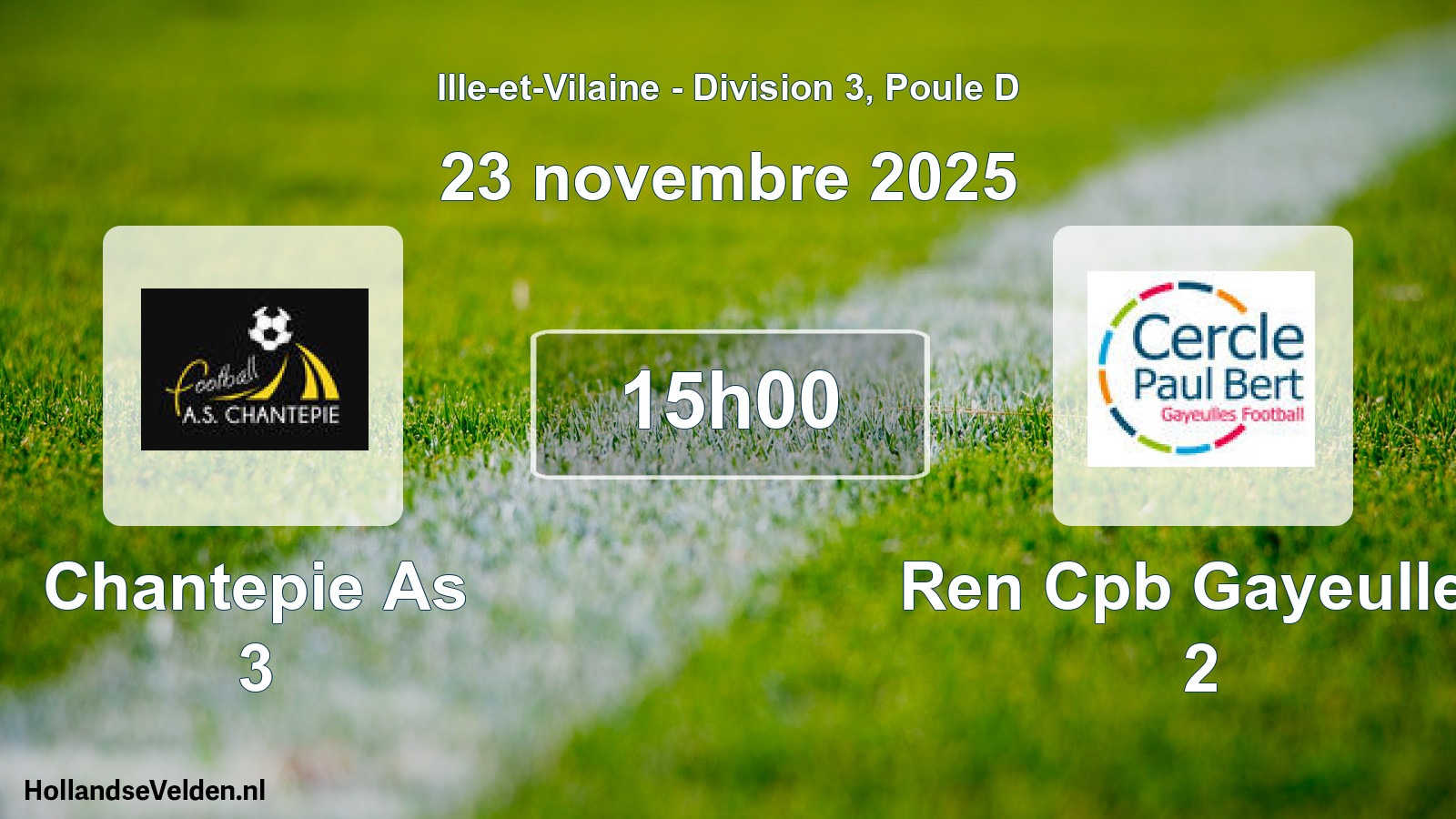 Geplande wedstrijd: Chantepie As 3 - Ren Cpb Gayeulles 2 (23 november 2025)