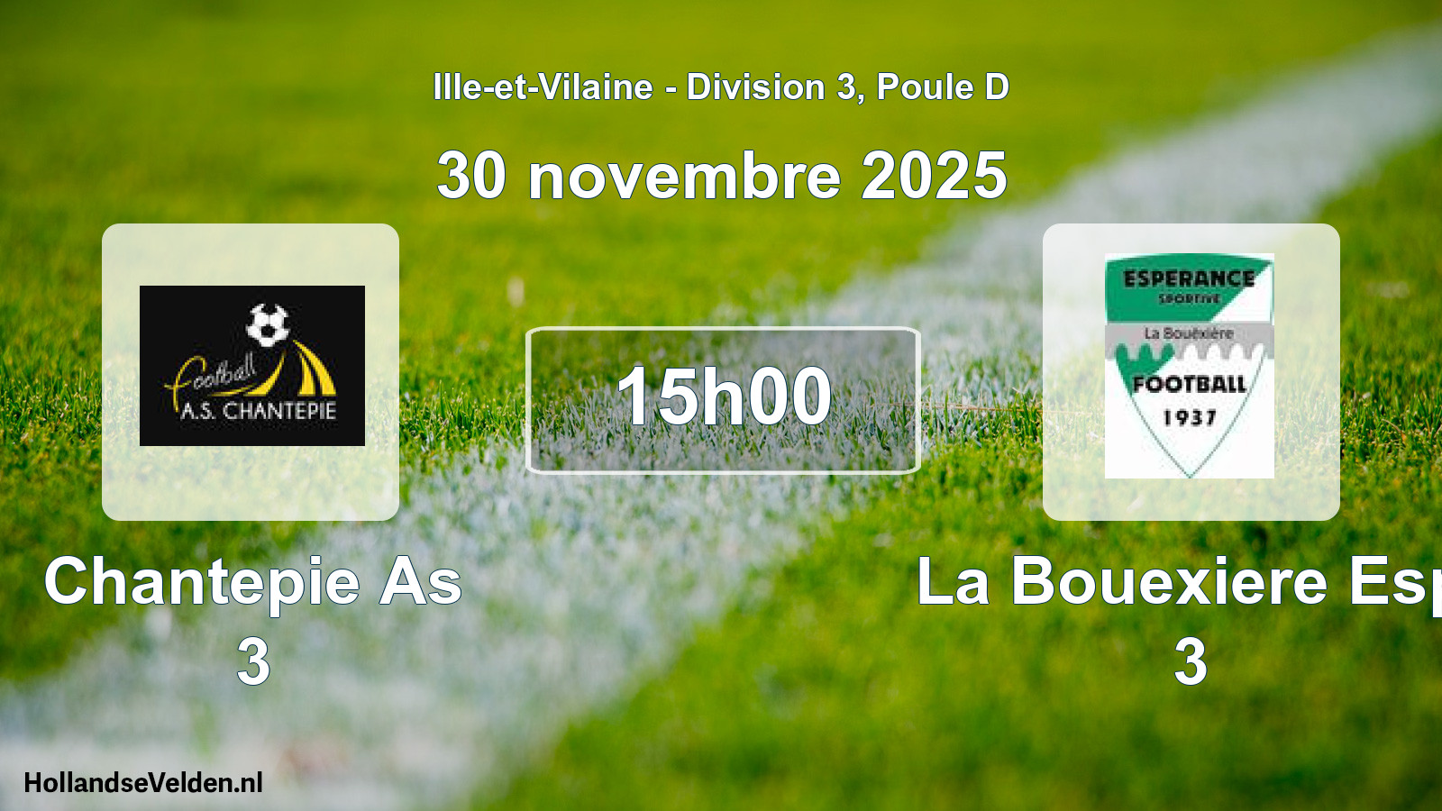 Geplande wedstrijd: Chantepie As 3 - La Bouexiere Esp 3 (30 novembre 2025)