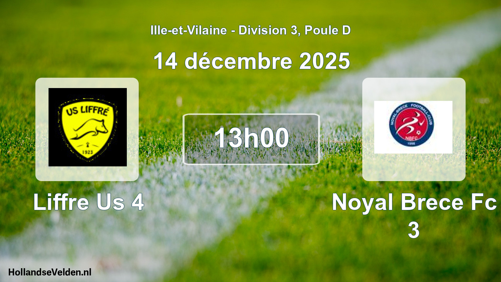 Geplande wedstrijd: Liffre Us 4 - Noyal Brece Fc 3 (14 december 2025)