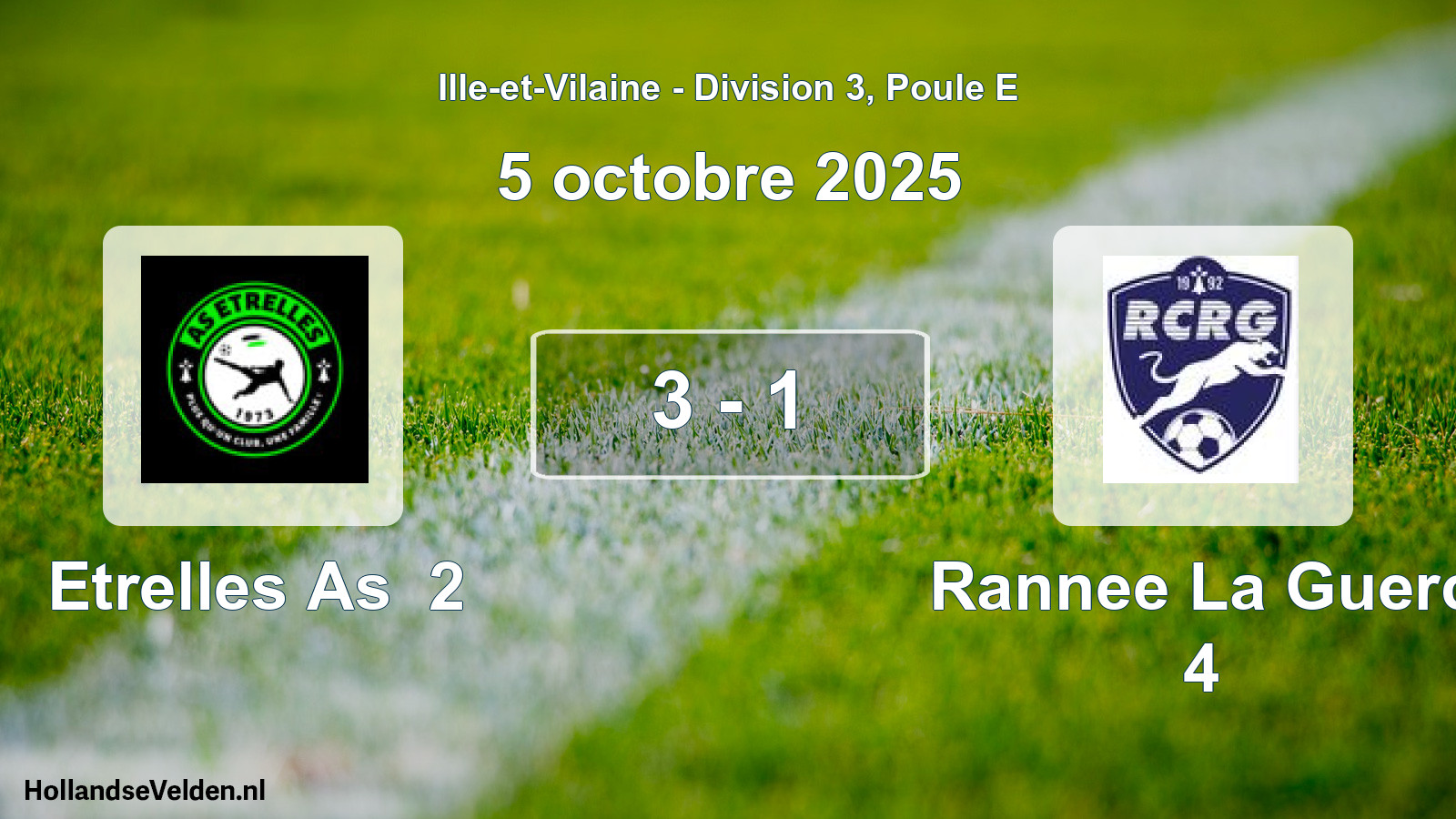 Total number of matches played: Etrelles As 2 - Rannee La Guerc 4 3 - 1 (5 October 2025)
