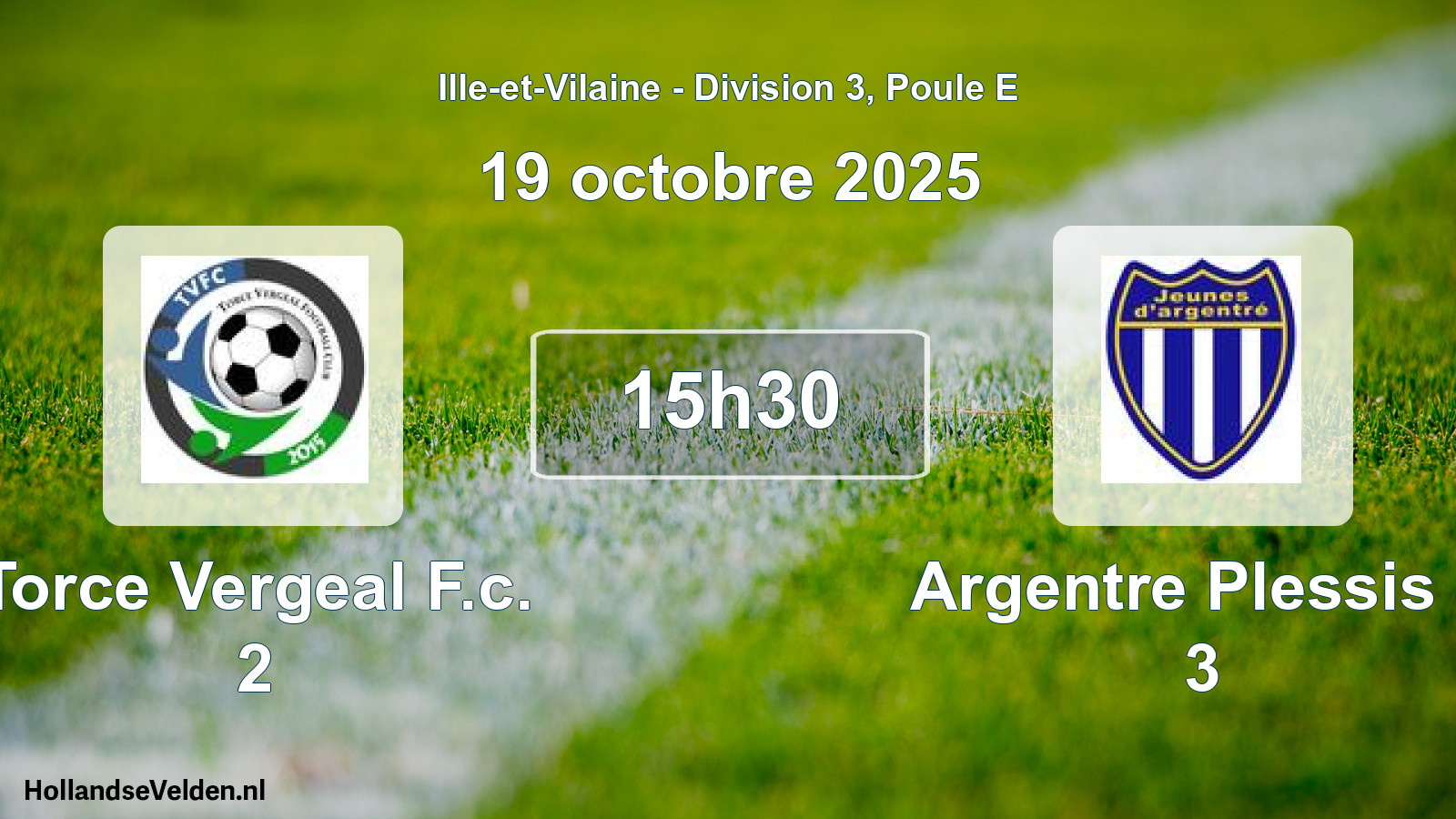 Geplande wedstrijd: Torce Vergeal F.c. 2 - Argentre Plessis J 3 (19 octobre 2025)