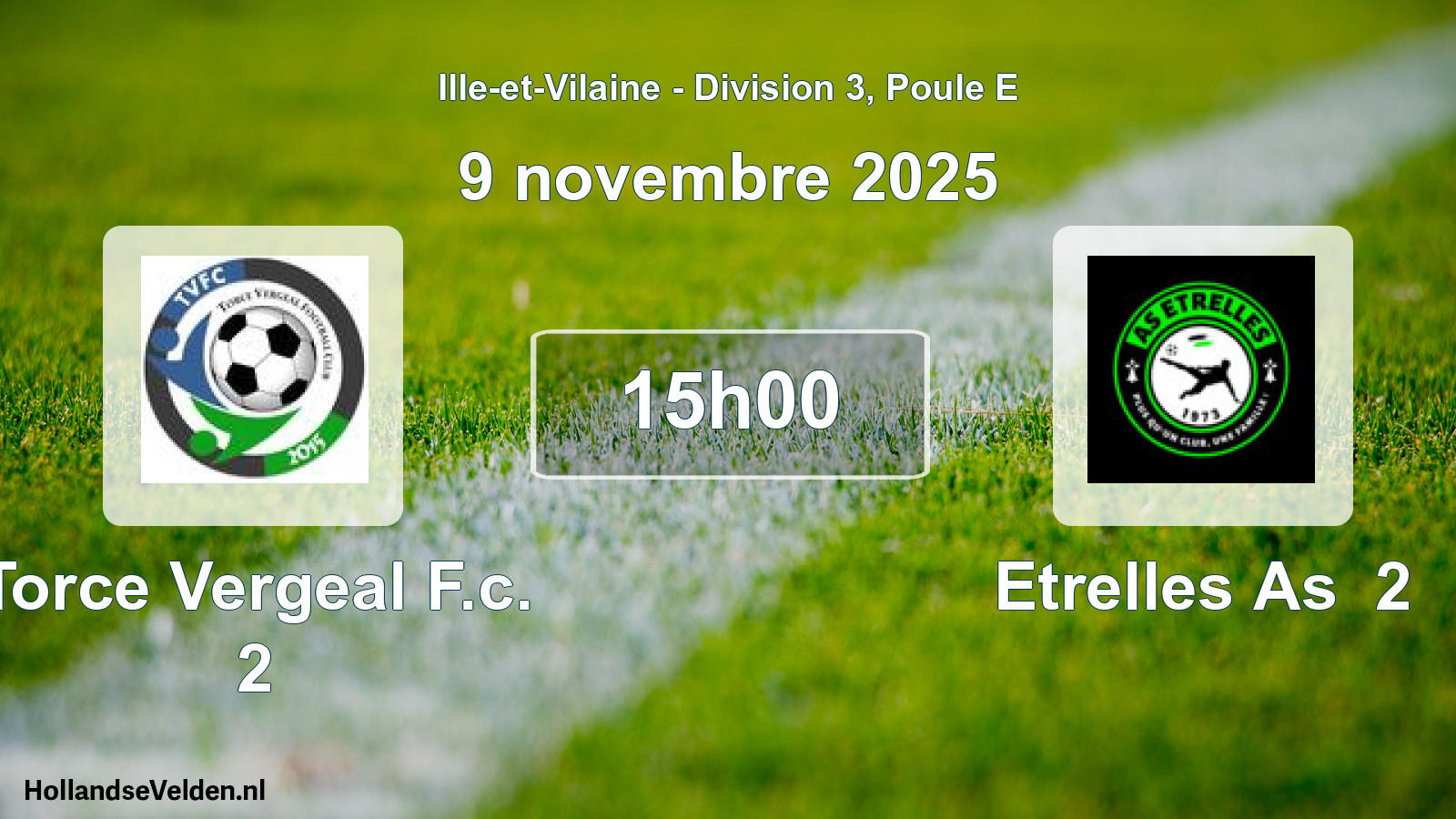 Geplande wedstrijd: Torce Vergeal F.c. 2 - Etrelles As 2 (9 novembre 2025)
