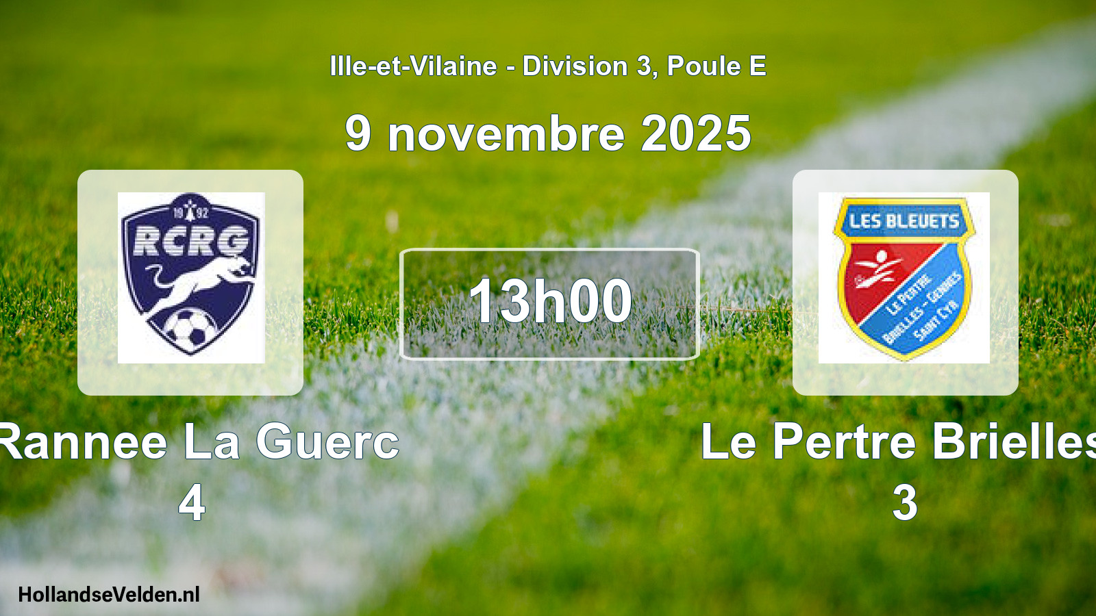 Scheduled Match: Rannee La Guerc 4 - Le Pertre Brielles 3 (9 November 2025)