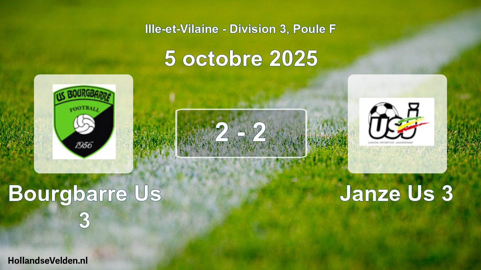 Total number of matches played: Bourgbarre Us 3 - Janze Us 3 2 - 2 (5 October 2025)