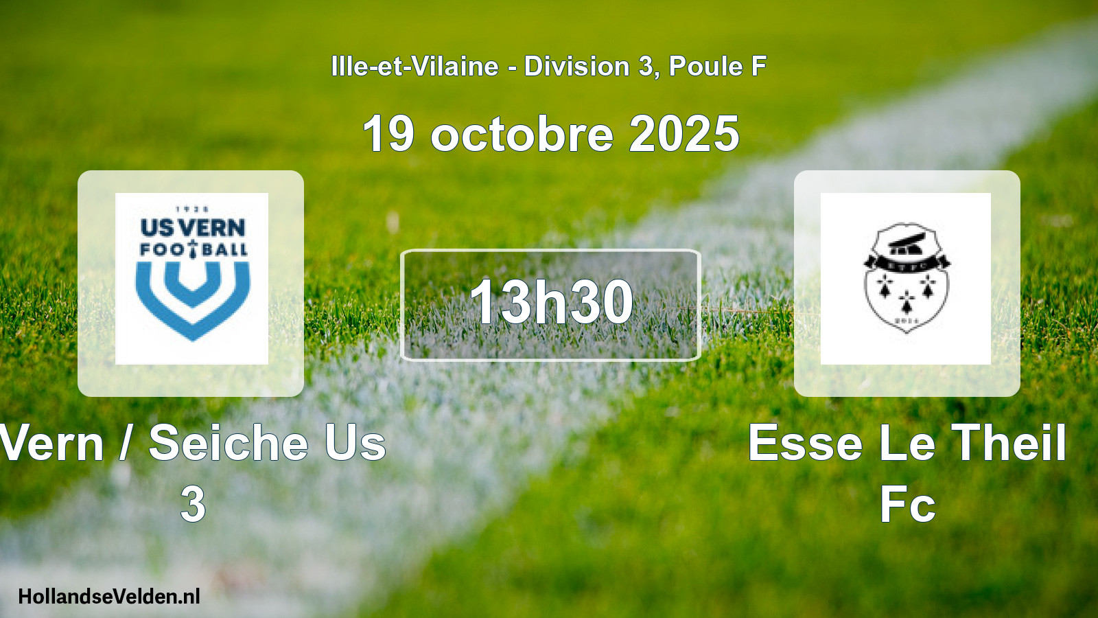 Geplande wedstrijd: Vern / Seiche Us 3 - Esse Le Theil Fc (19 oktober 2025)