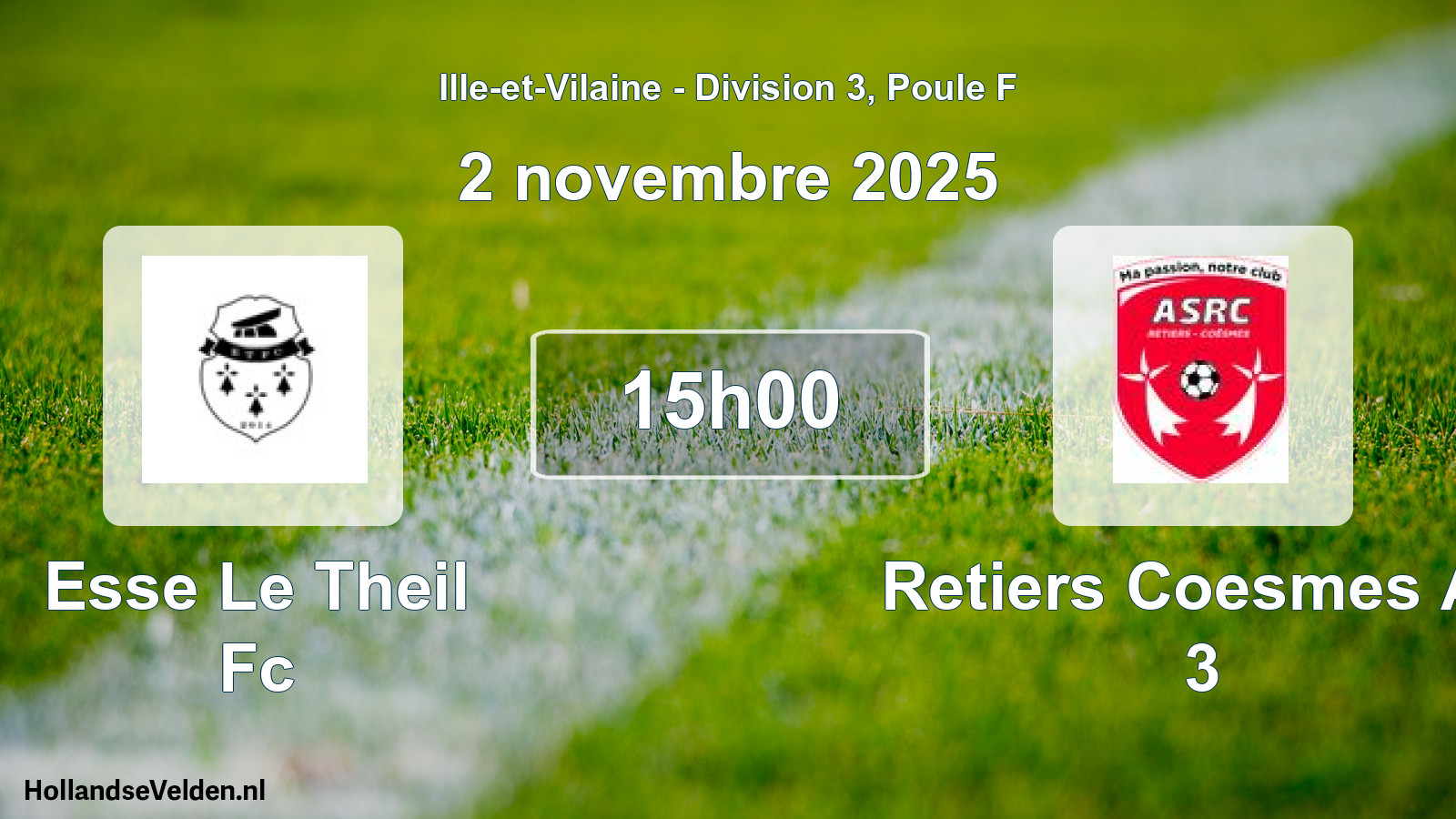 Scheduled Match: Esse Le Theil Fc - Retiers Coesmes As 3 (2 November 2025)