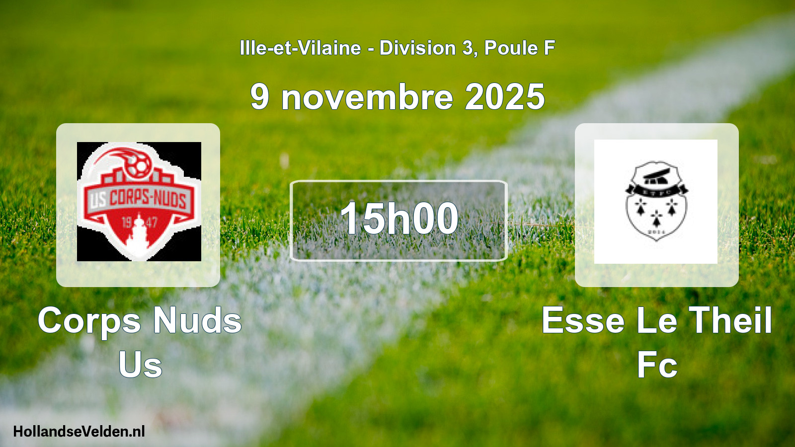 Geplande wedstrijd: Corps Nuds Us - Esse Le Theil Fc (9 novembre 2025)