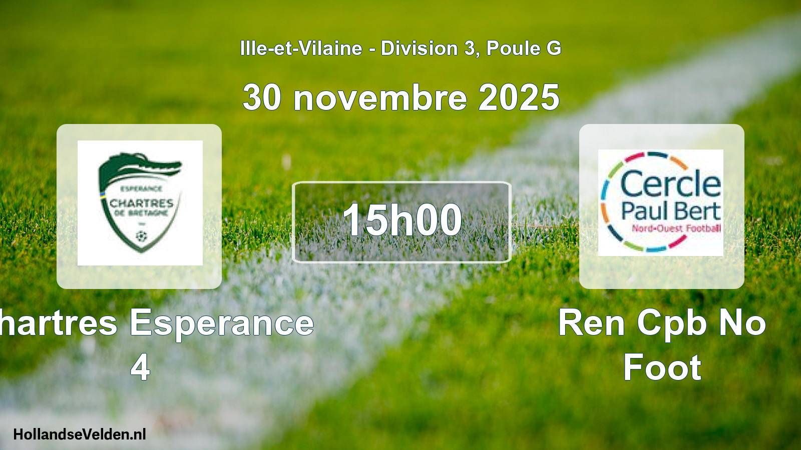 Scheduled Match: Chartres Esperance 4 - Ren Cpb No Foot (30 November 2025)
