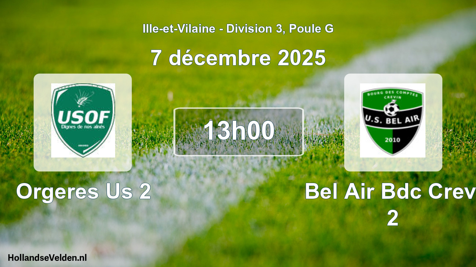 Scheduled Match: Orgeres Us 2 - Bel Air Bdc Crevi 2 (7 December 2025)