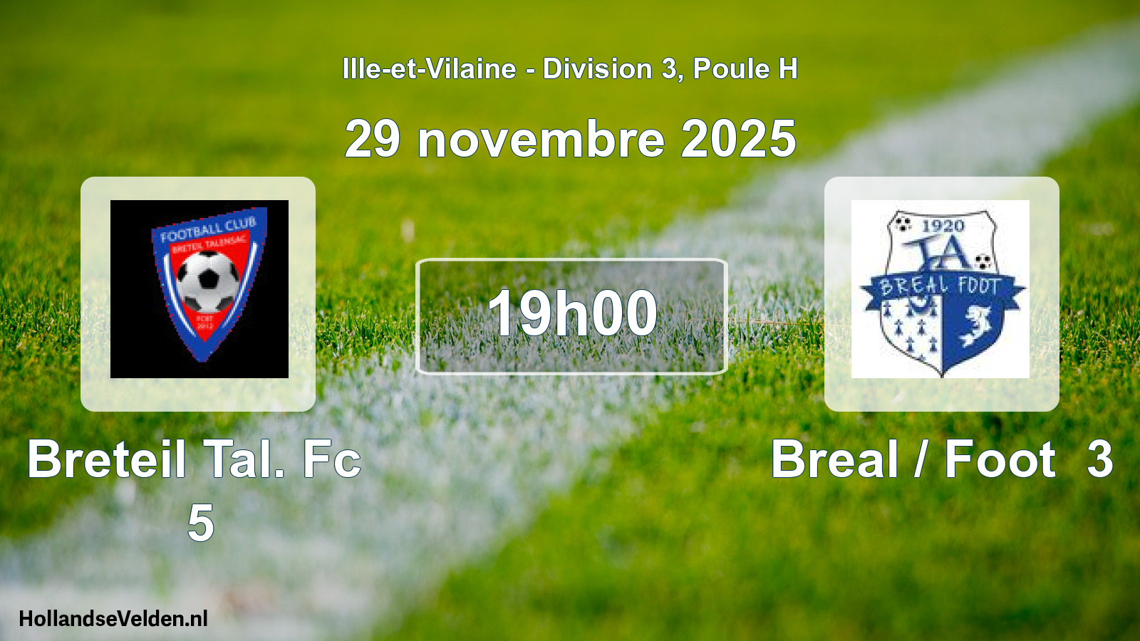 Geplande wedstrijd: Breteil Tal. Fc 5 - Breal / Foot 3 (29 novembre 2025)