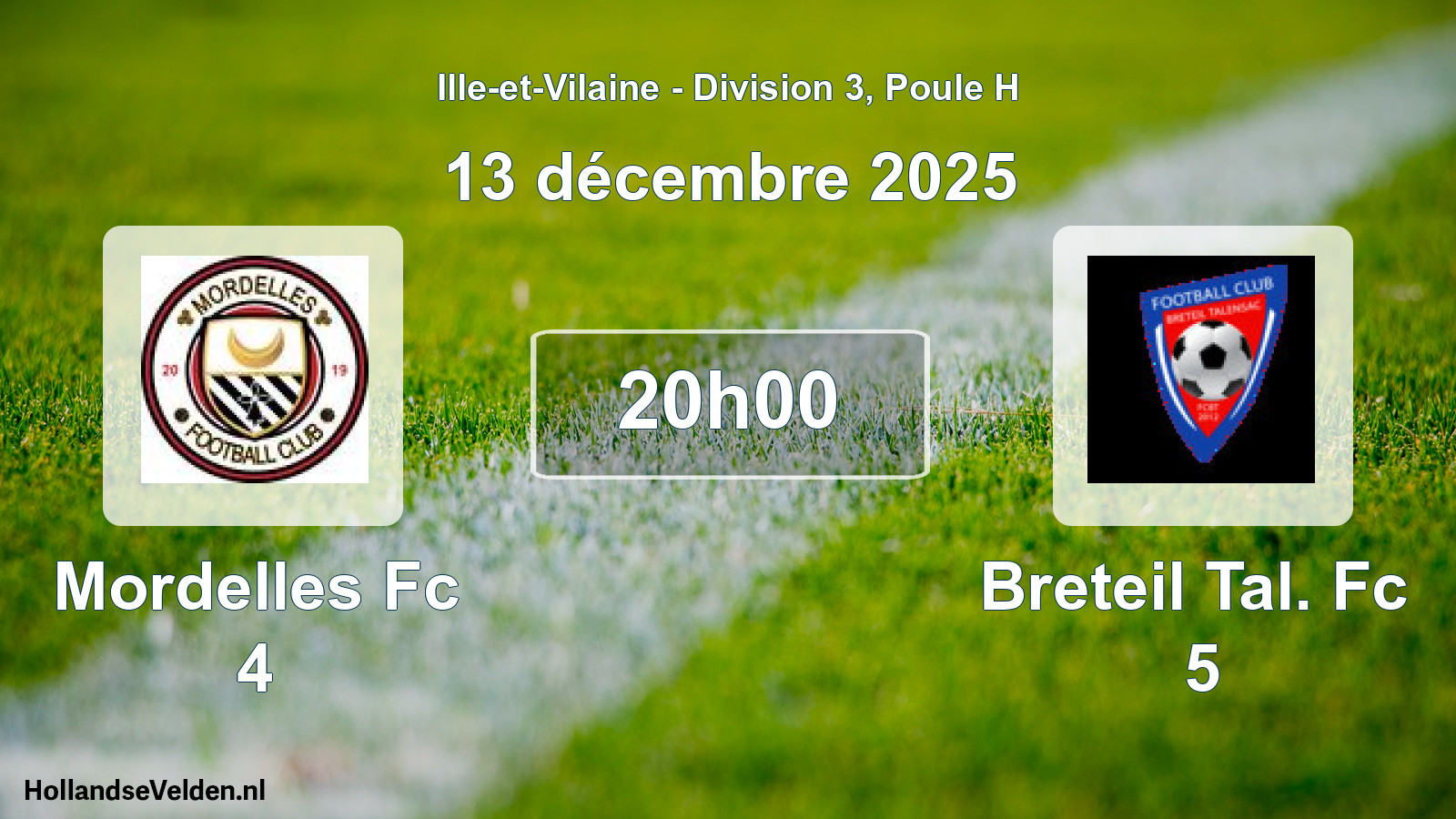 Geplande wedstrijd: Mordelles Fc 4 - Breteil Tal. Fc 5 (13 décembre 2025)