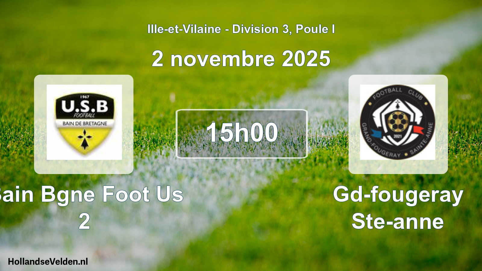 Geplande wedstrijd: Bain Bgne Foot Us 2 - Gd-fougeray Ste-anne (2 november 2025)