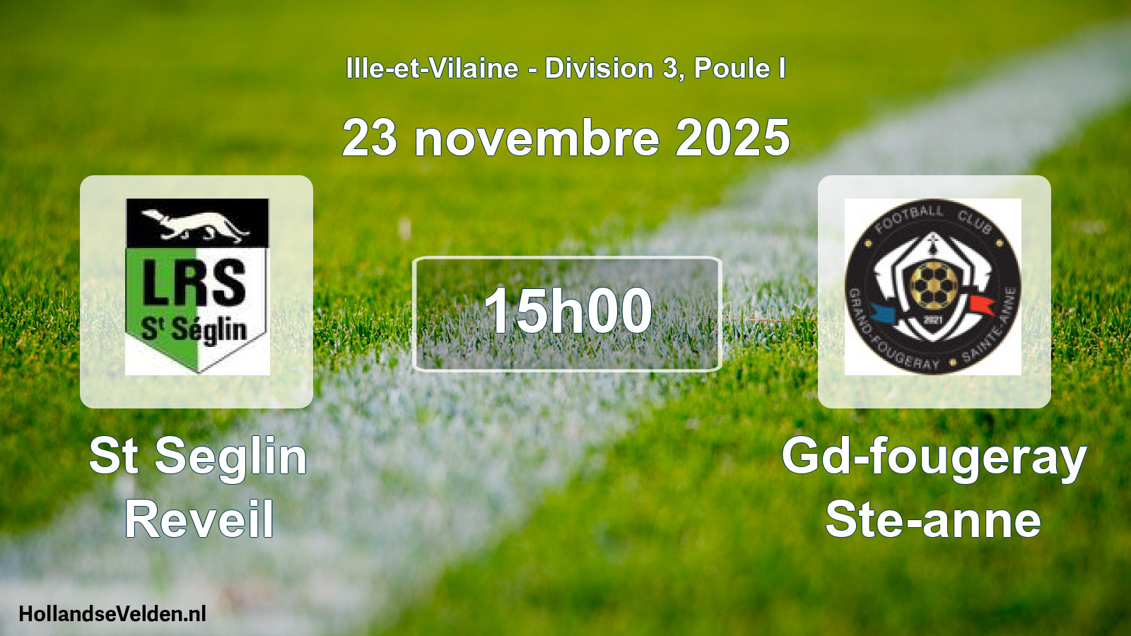 Geplande wedstrijd: St Seglin Reveil - Gd-fougeray Ste-anne (23 novembre 2025)