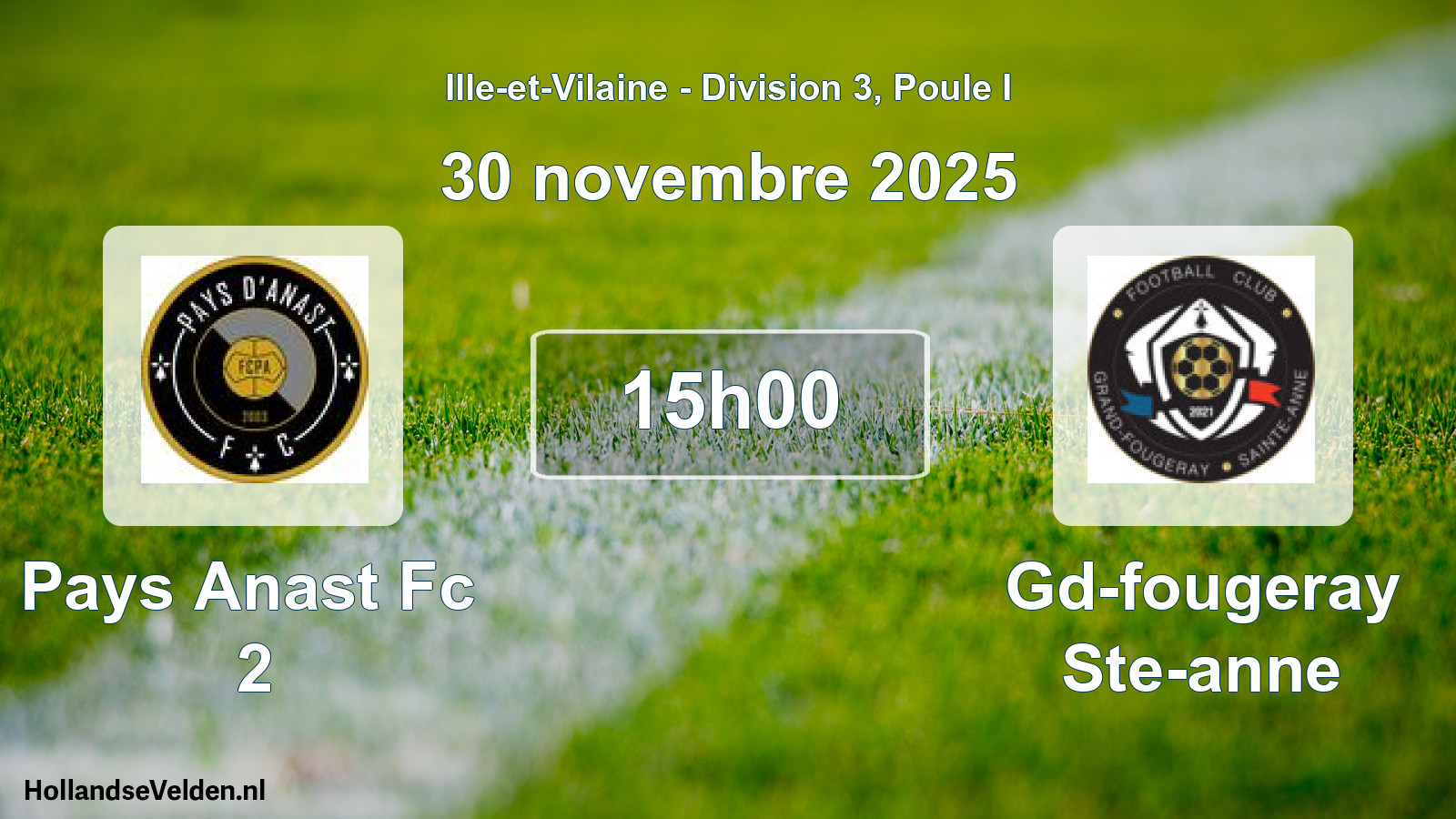 Scheduled Match: Pays Anast Fc 2 - Gd-fougeray Ste-anne (30 November 2025)