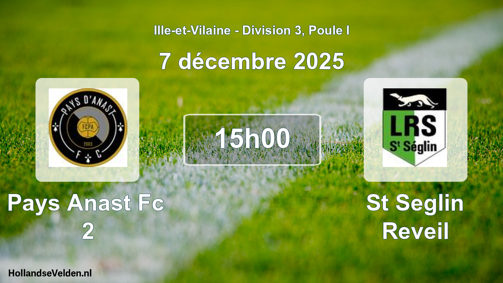 Scheduled Match: Pays Anast Fc 2 - St Seglin Reveil (7 December 2025)