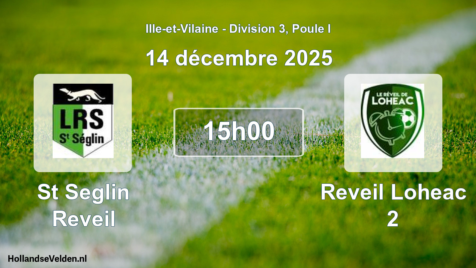 Geplande wedstrijd: St Seglin Reveil - Reveil Loheac 2 (14 décembre 2025)