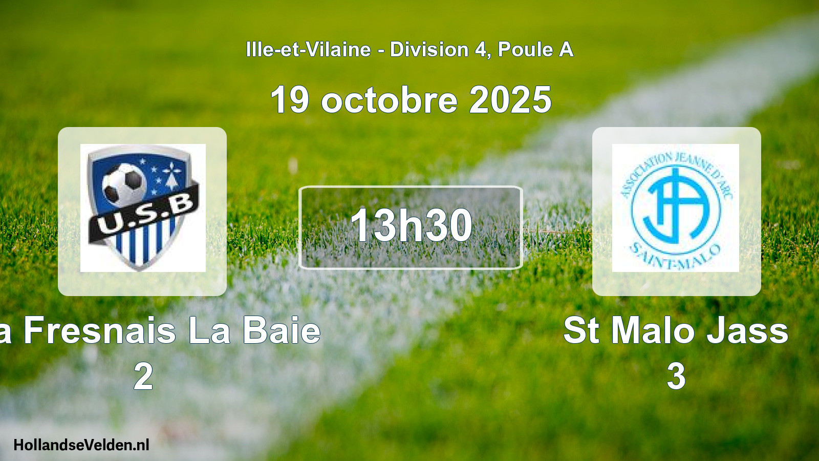 Geplande wedstrijd: La Fresnais La Baie 2 - St Malo Jass 3 (19 octobre 2025)