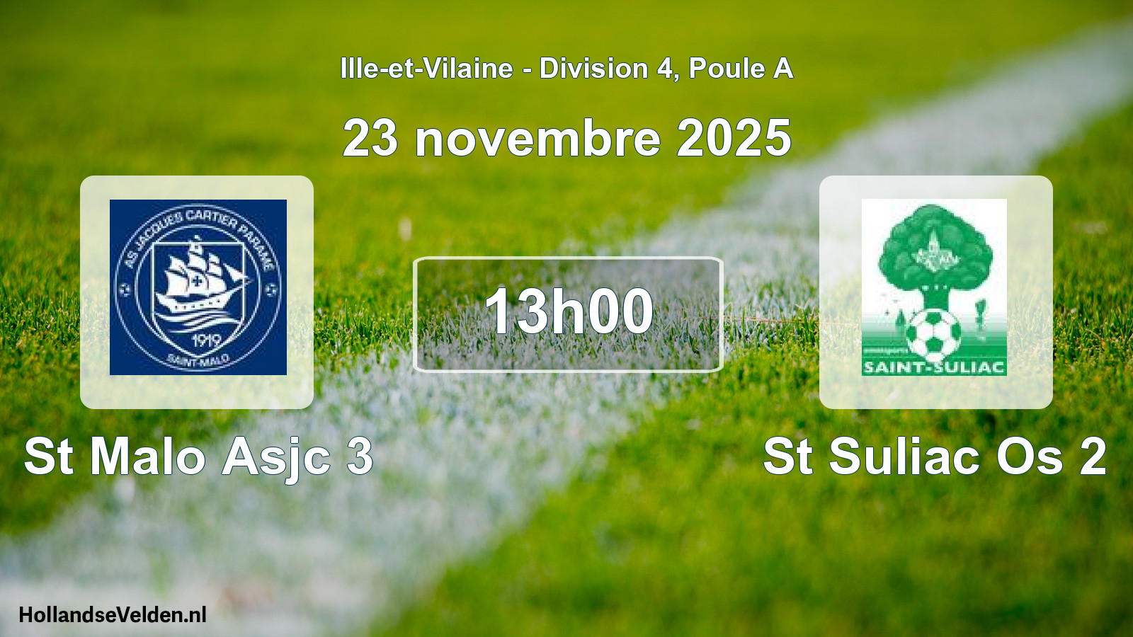 Geplande wedstrijd: St Malo Asjc 3 - St Suliac Os 2 (23 novembre 2025)