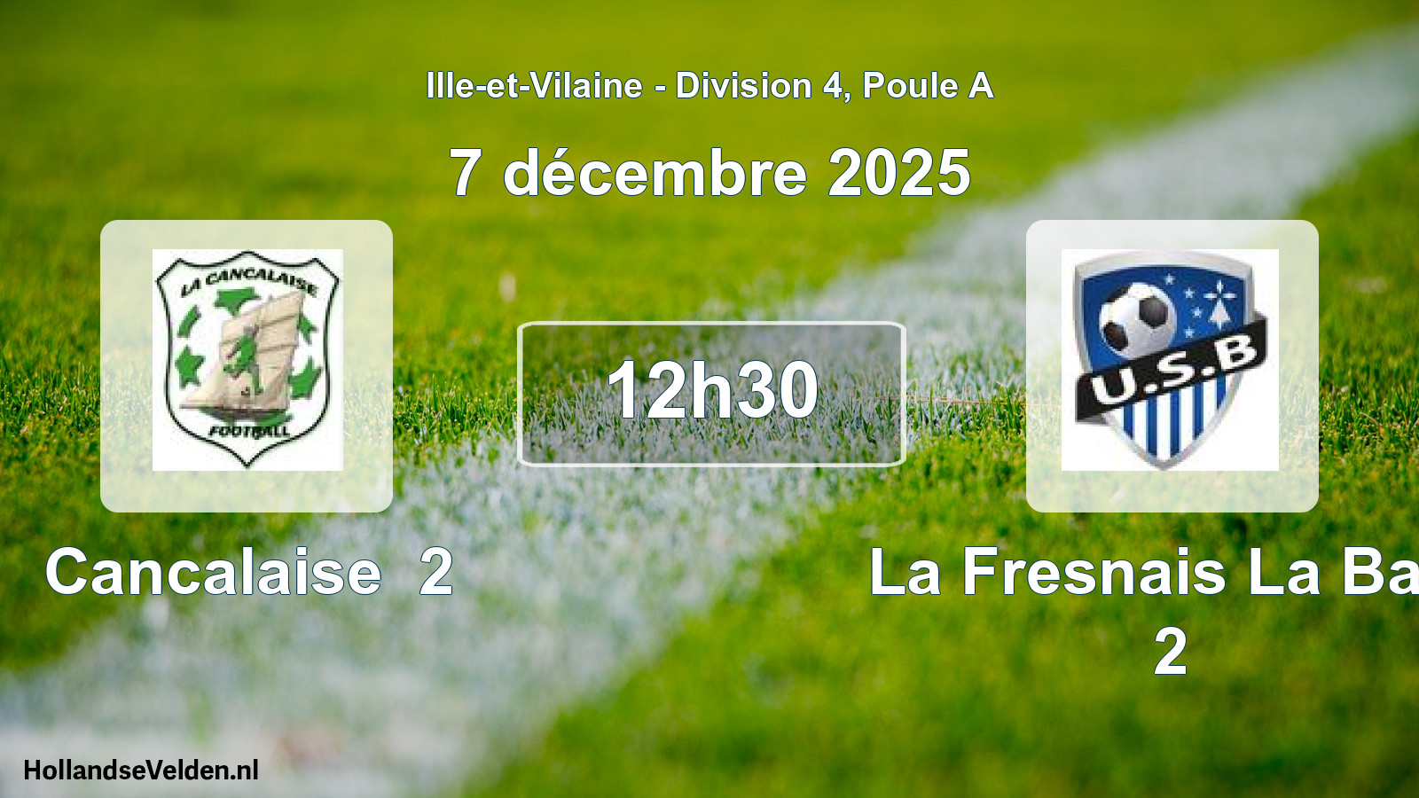 Geplande wedstrijd: Cancalaise 2 - La Fresnais La Baie 2 (7 december 2025)