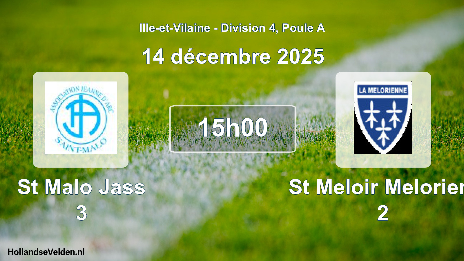Geplande wedstrijd: St Malo Jass 3 - St Meloir Melorien. 2 (14 décembre 2025)