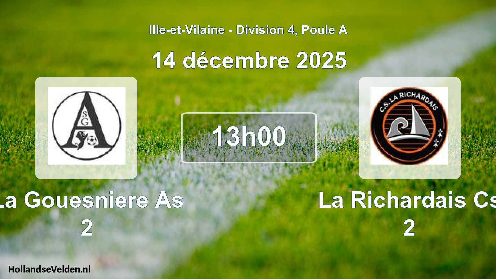 Geplande wedstrijd: La Gouesniere As 2 - La Richardais Cs 2 (14 décembre 2025)