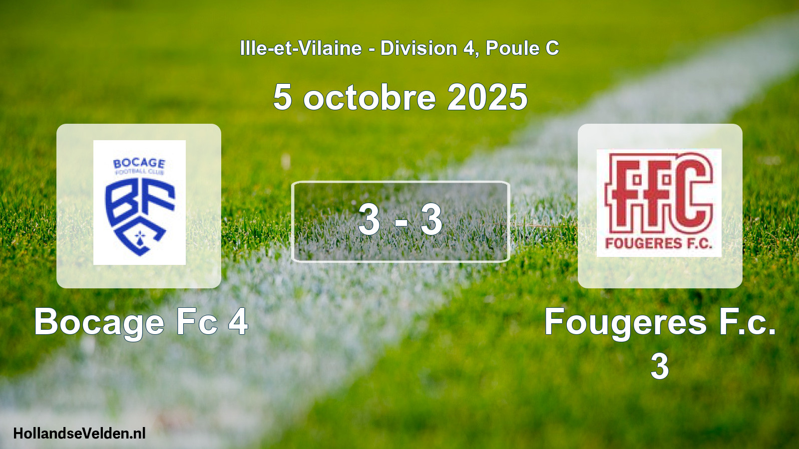 Total number of matches played: Bocage Fc 4 - Fougeres F.c. 3 3 - 3 (5 October 2025)