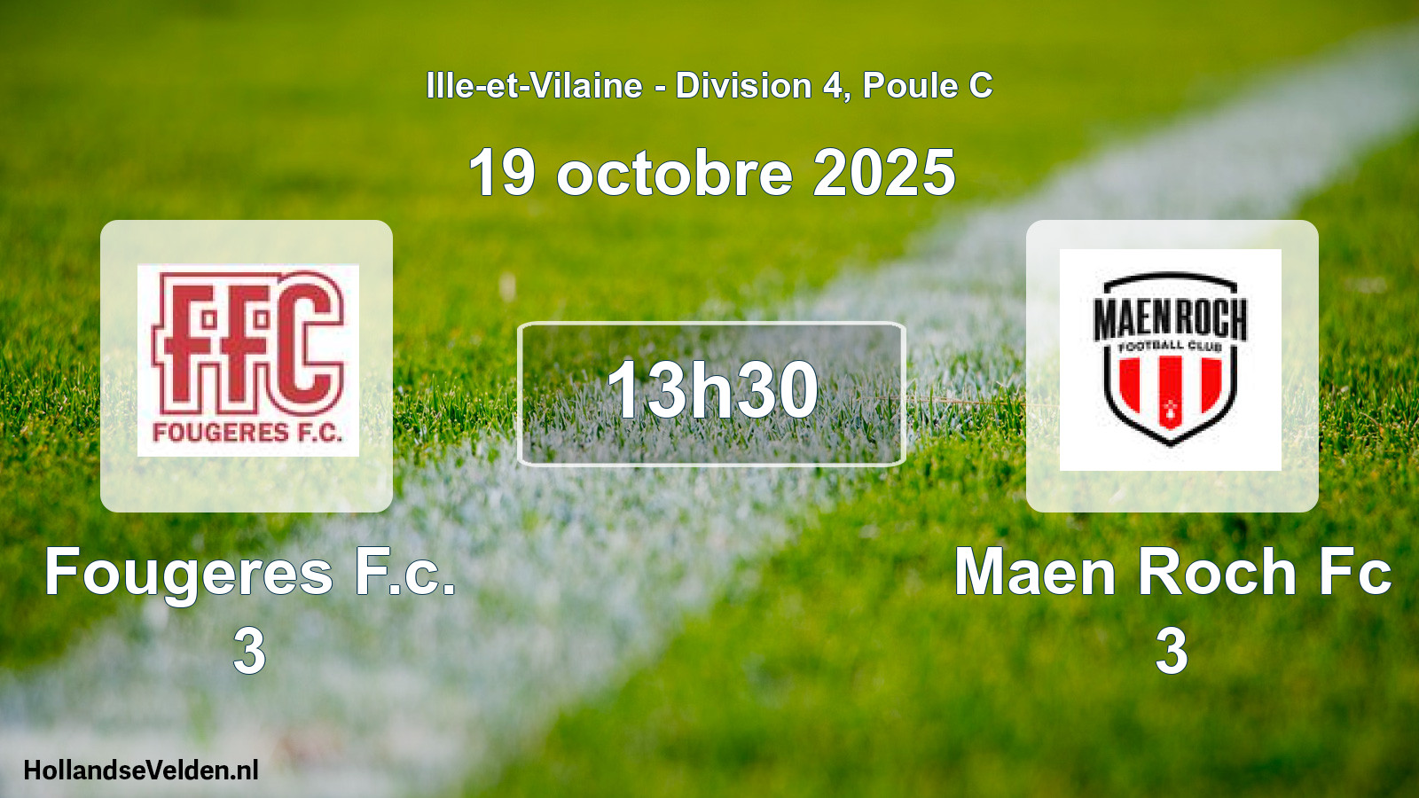 Geplande wedstrijd: Fougeres F.c. 3 - Maen Roch Fc 3 (19 octobre 2025)