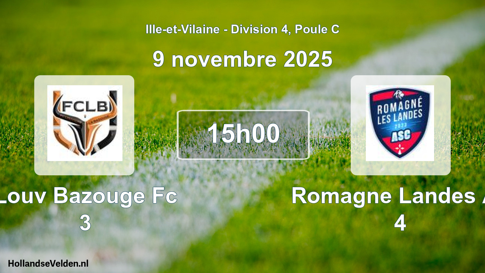 Geplande wedstrijd: Louv Bazouge Fc 3 - Romagne Landes As 4 (9 novembre 2025)