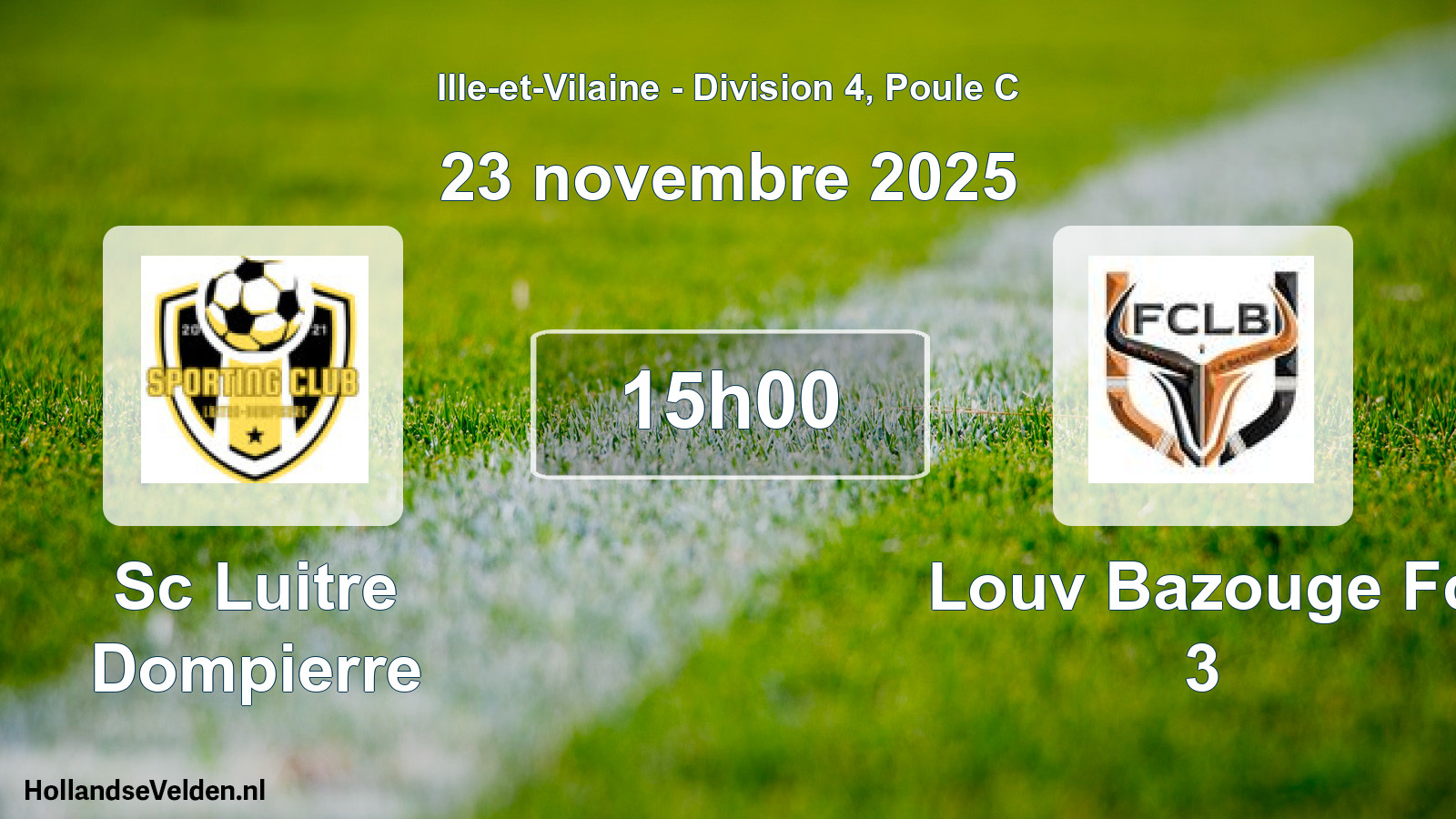 Geplande wedstrijd: Sc Luitre Dompierre - Louv Bazouge Fc 3 (23 novembre 2025)