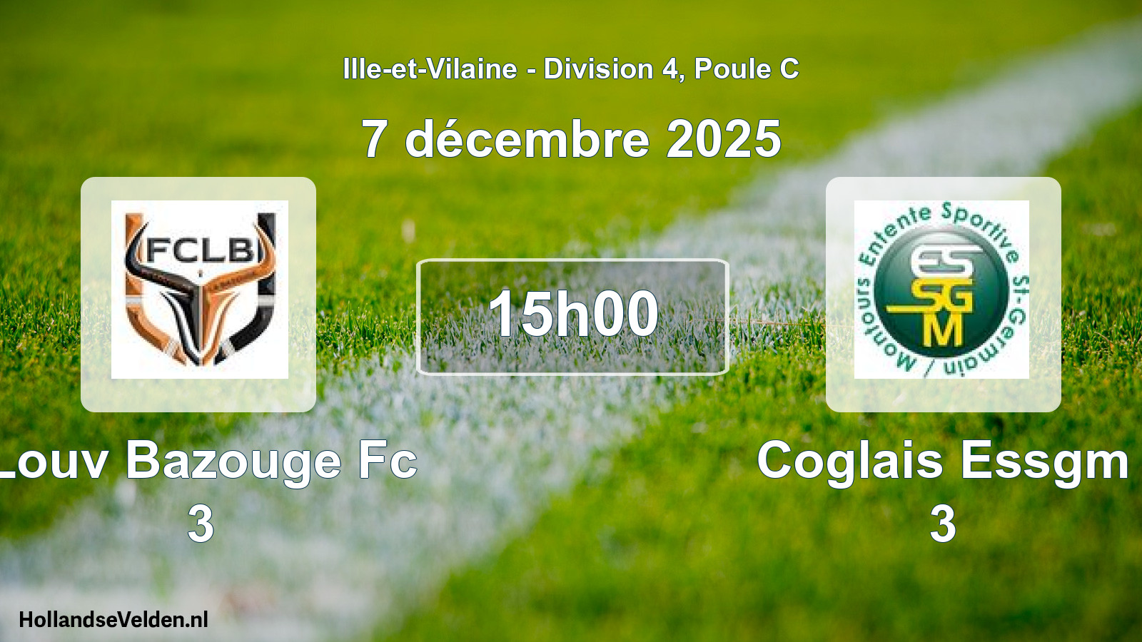 Geplande wedstrijd: Louv Bazouge Fc 3 - Coglais Essgm 3 (7 december 2025)
