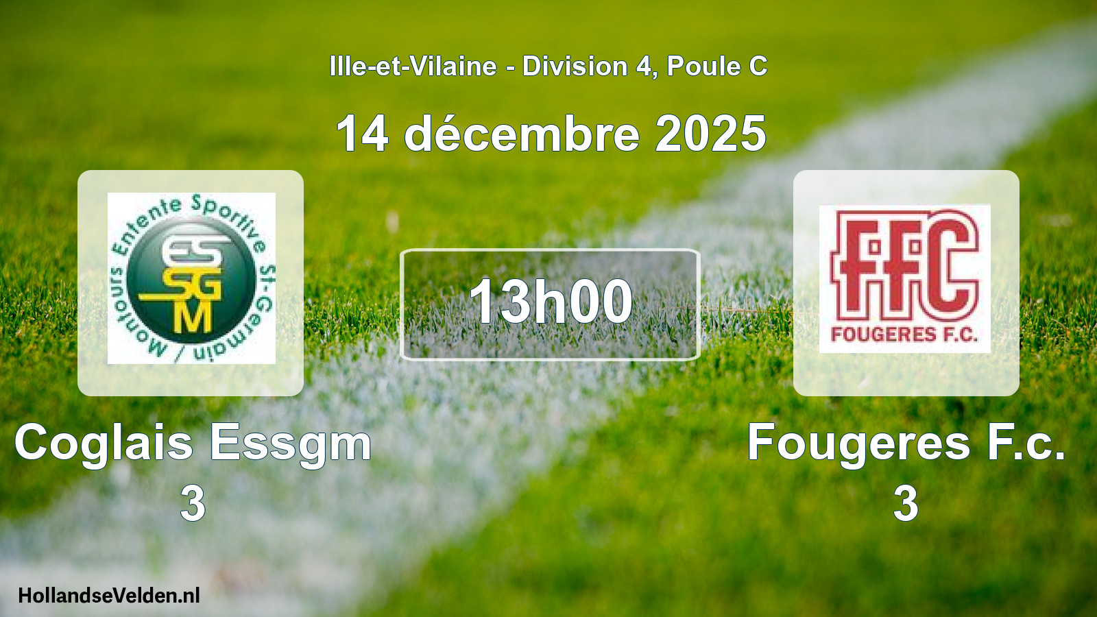 Geplande wedstrijd: Coglais Essgm 3 - Fougeres F.c. 3 (14 décembre 2025)