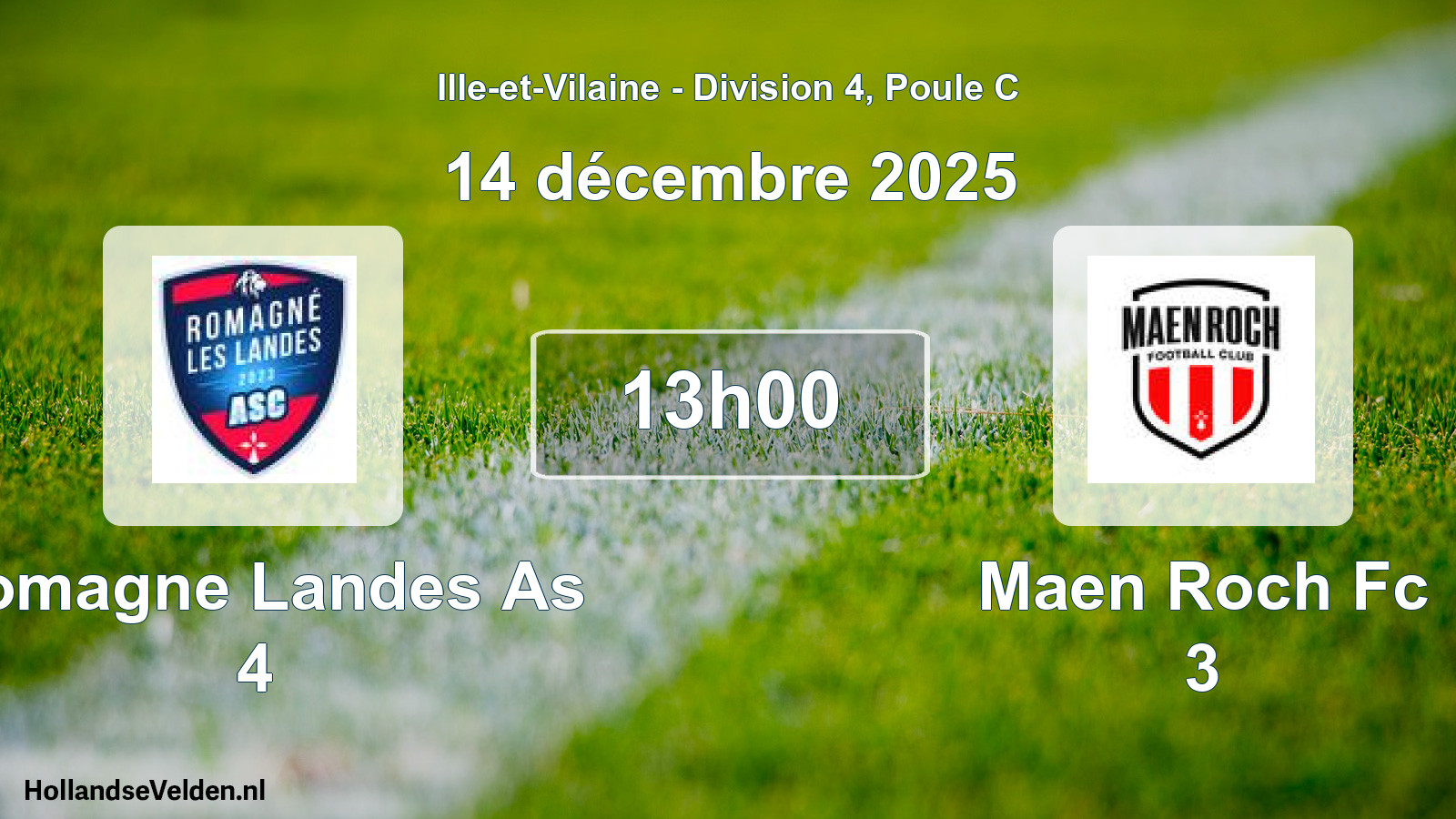 Geplande wedstrijd: Romagne Landes As 4 - Maen Roch Fc 3 (14 décembre 2025)