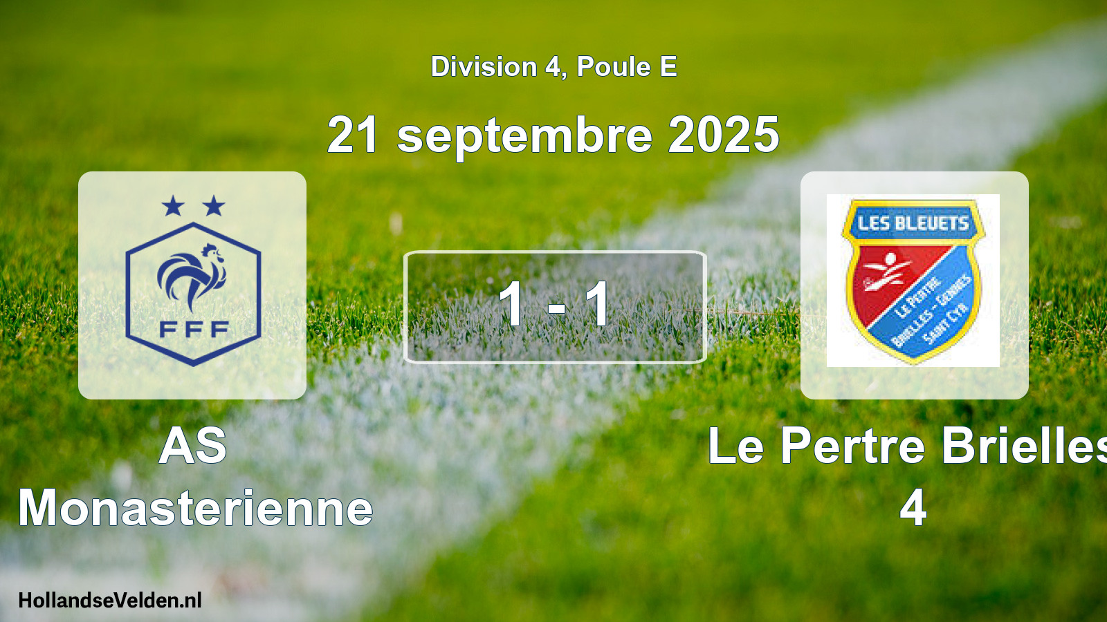 Total number of matches played: AS Monasterienne - Le Pertre Brielles 4 1 - 1 (21 September 2025)