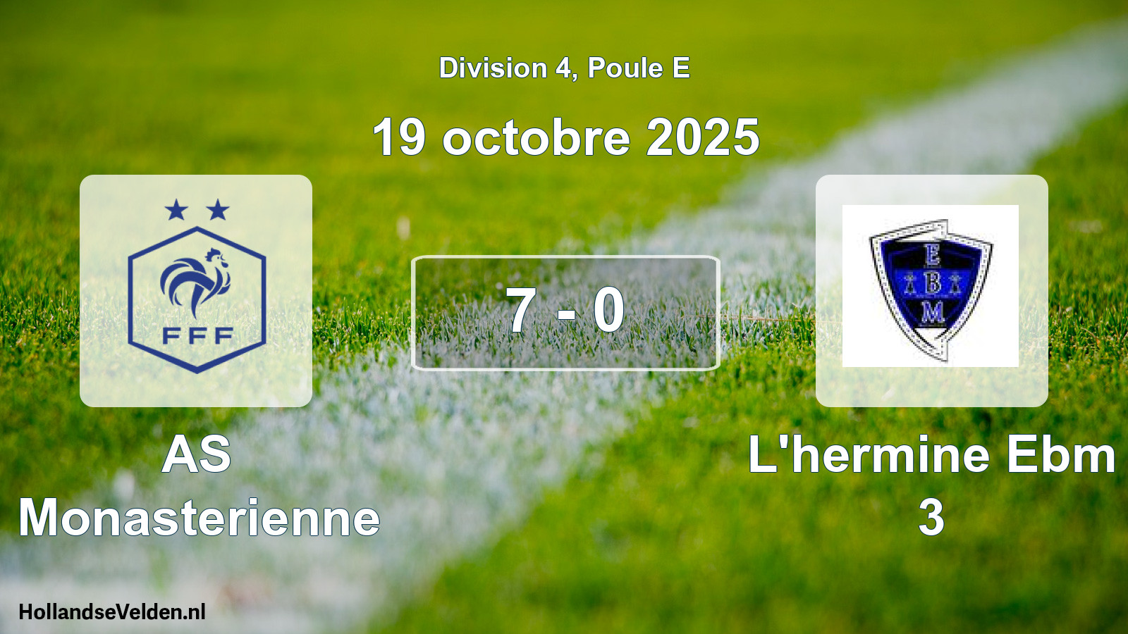 Total number of matches played: AS Monasterienne - L'hermine Ebm 3 7 - 0 (19 October 2025)
