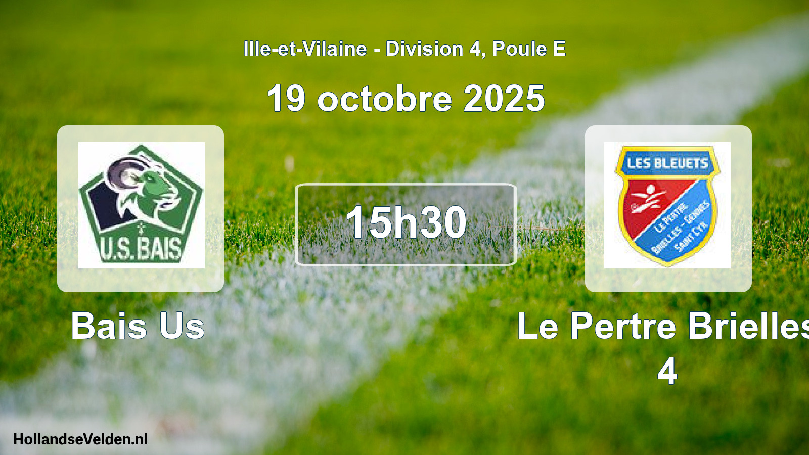 Geplande wedstrijd: Bais Us - Le Pertre Brielles 4 (19 octobre 2025)
