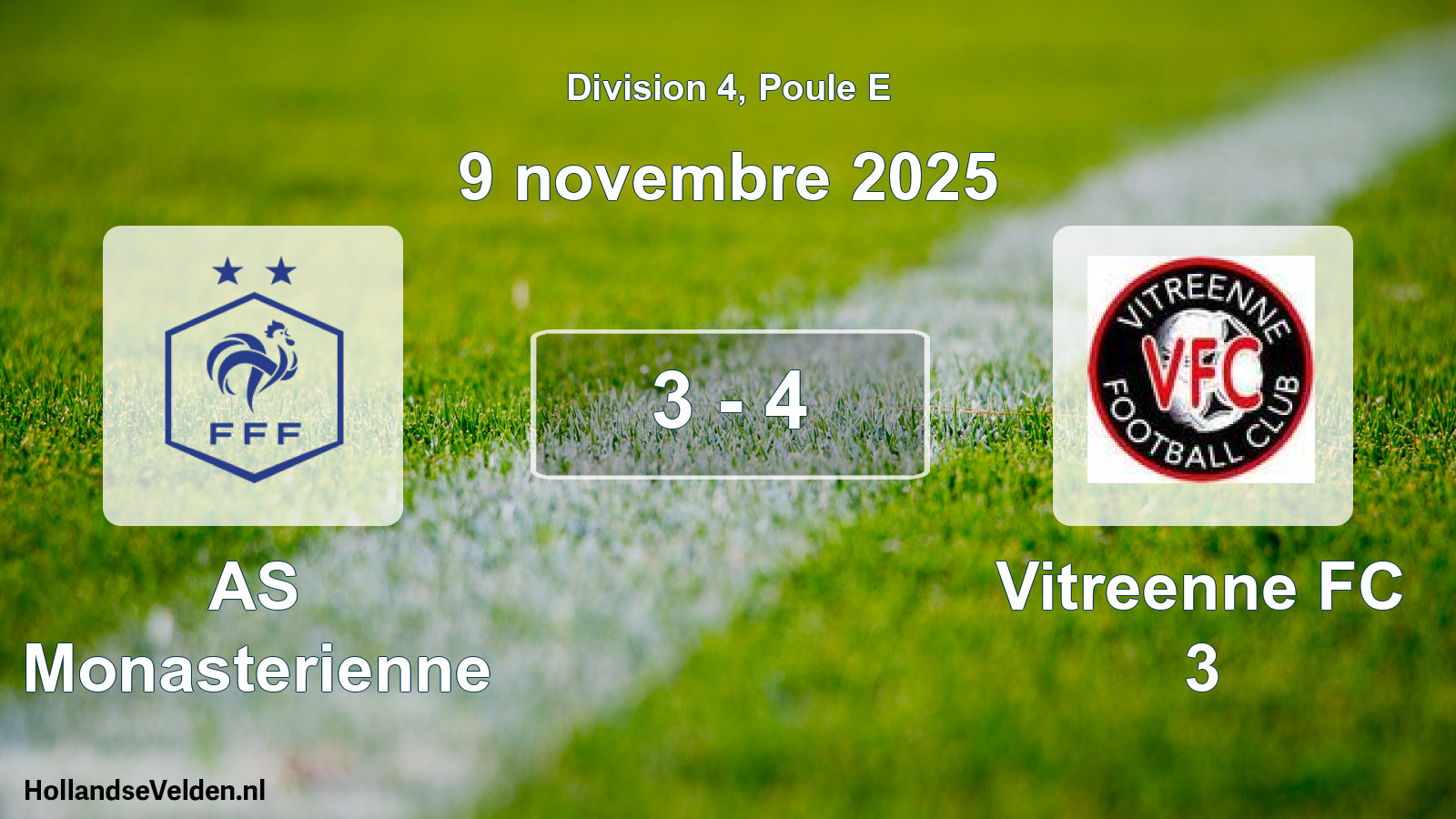 Total number of matches played: AS Monasterienne - Vitreenne FC 3 3 - 4 (9 November 2025)