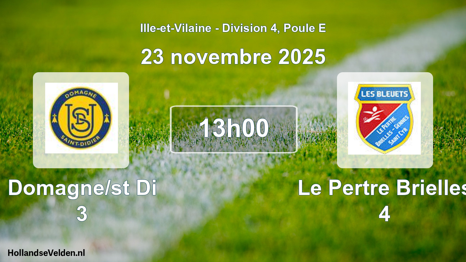 Geplande wedstrijd: Domagne/st Di 3 - Le Pertre Brielles 4 (23 november 2025)