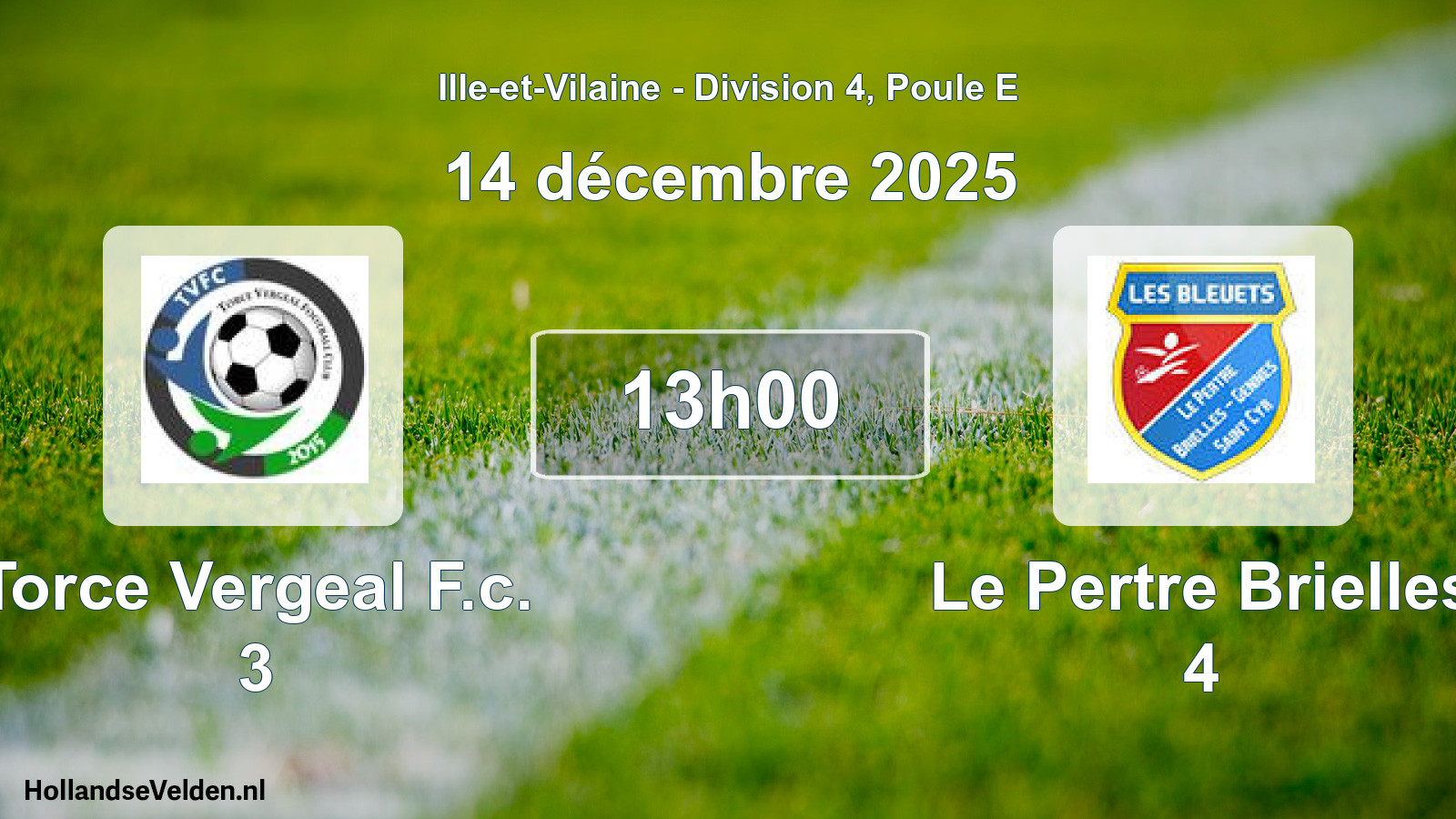 Geplande wedstrijd: Torce Vergeal F.c. 3 - Le Pertre Brielles 4 (14 décembre 2025)