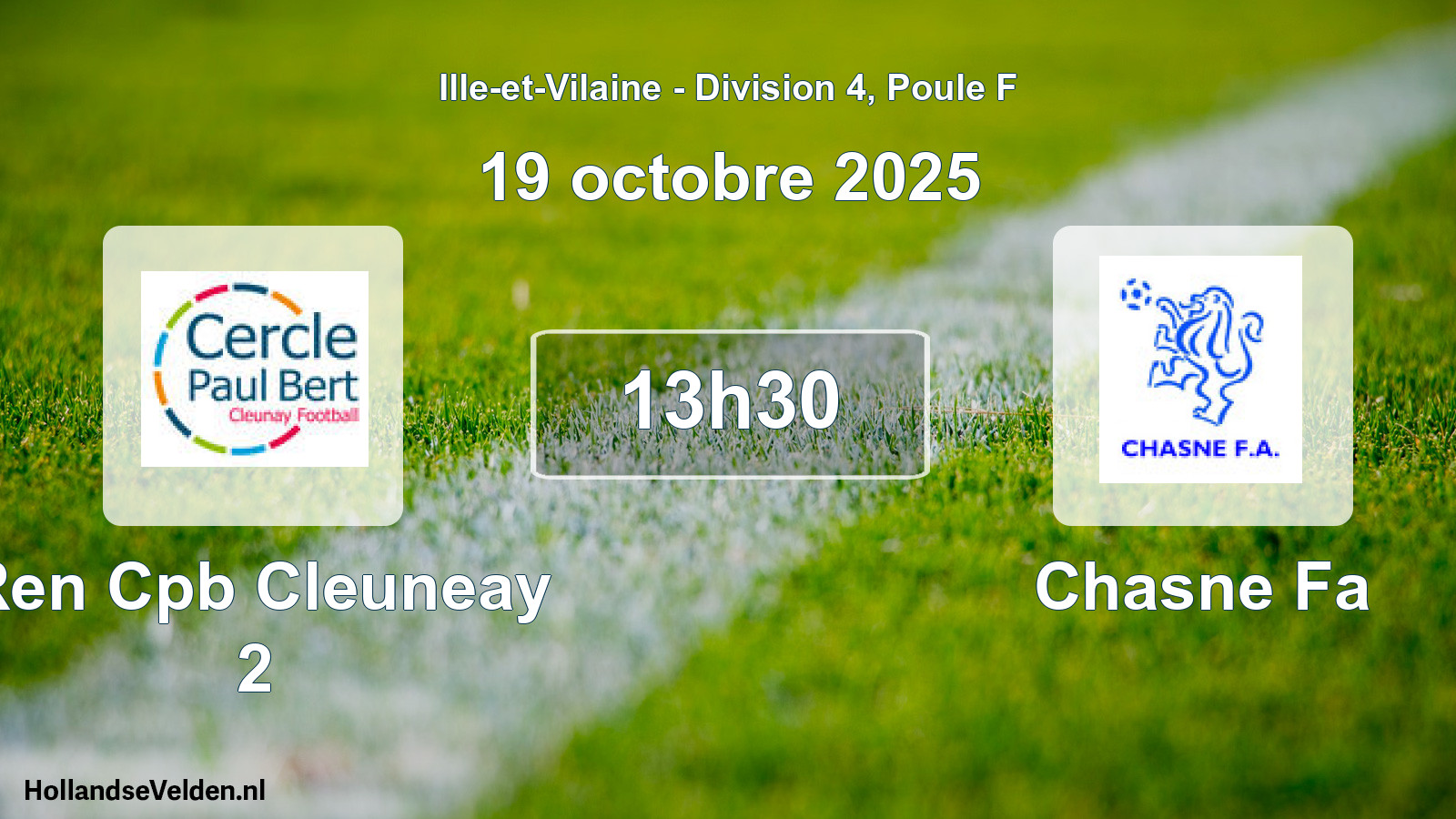 Geplande wedstrijd: Ren Cpb Cleuneay 2 - Chasne Fa (19 octobre 2025)