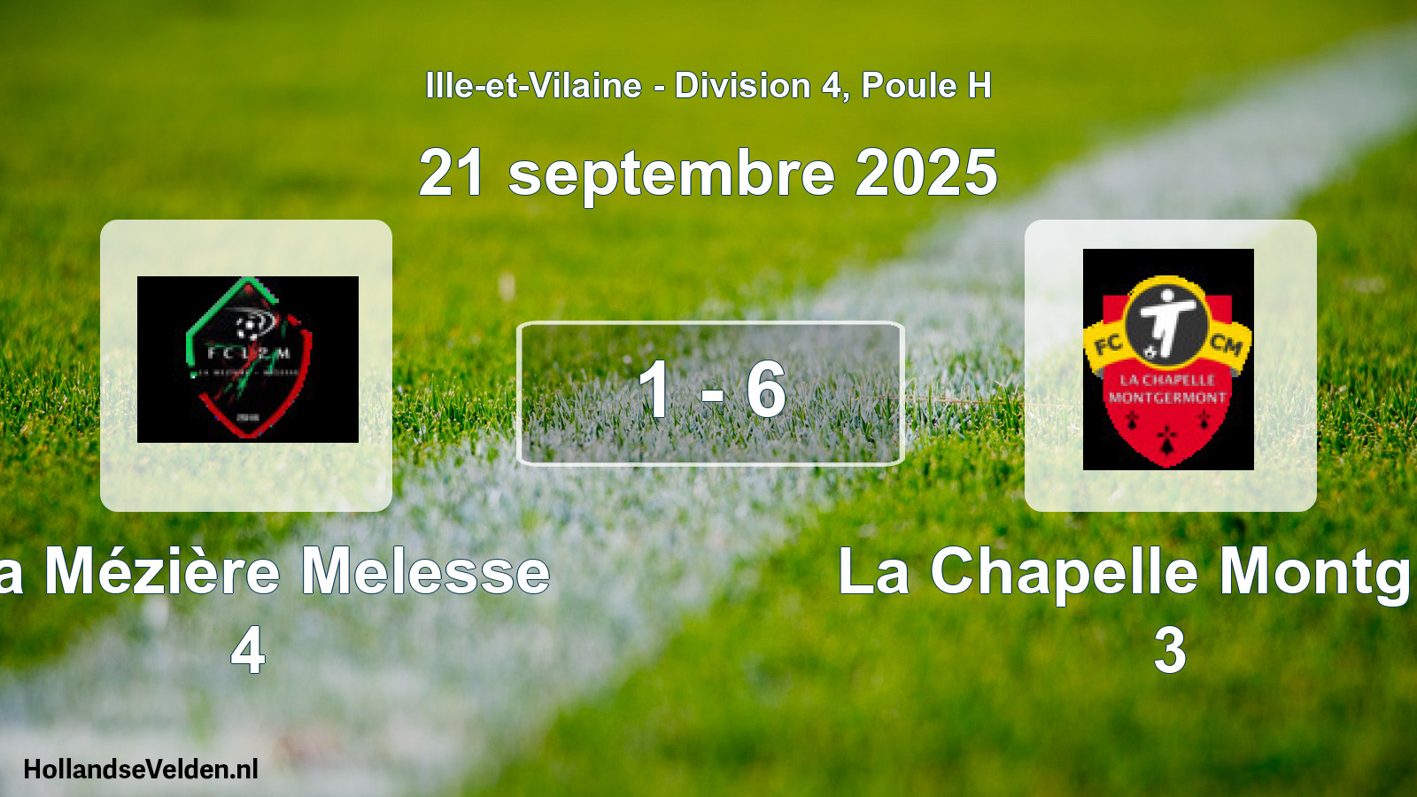Total number of matches played: La Mézière Melesse 4 - La Chapelle Montg Fc 3 1 - 6 (21 September 2025)