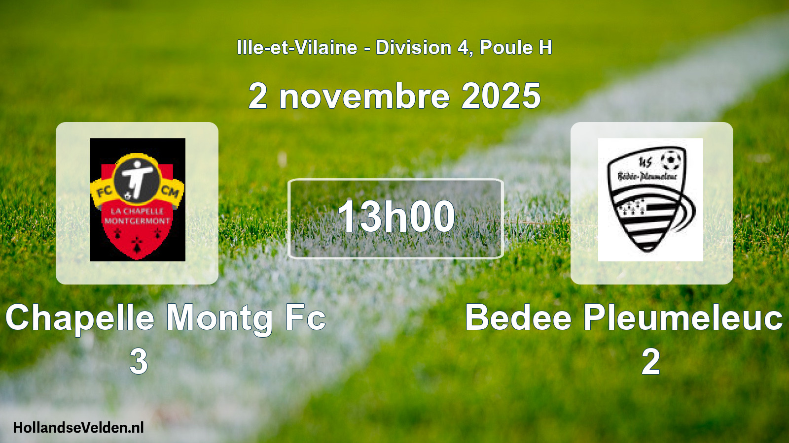 Geplande wedstrijd: La Chapelle Montg Fc 3 - Bedee Pleumeleuc Us 2 (2 novembre 2025)