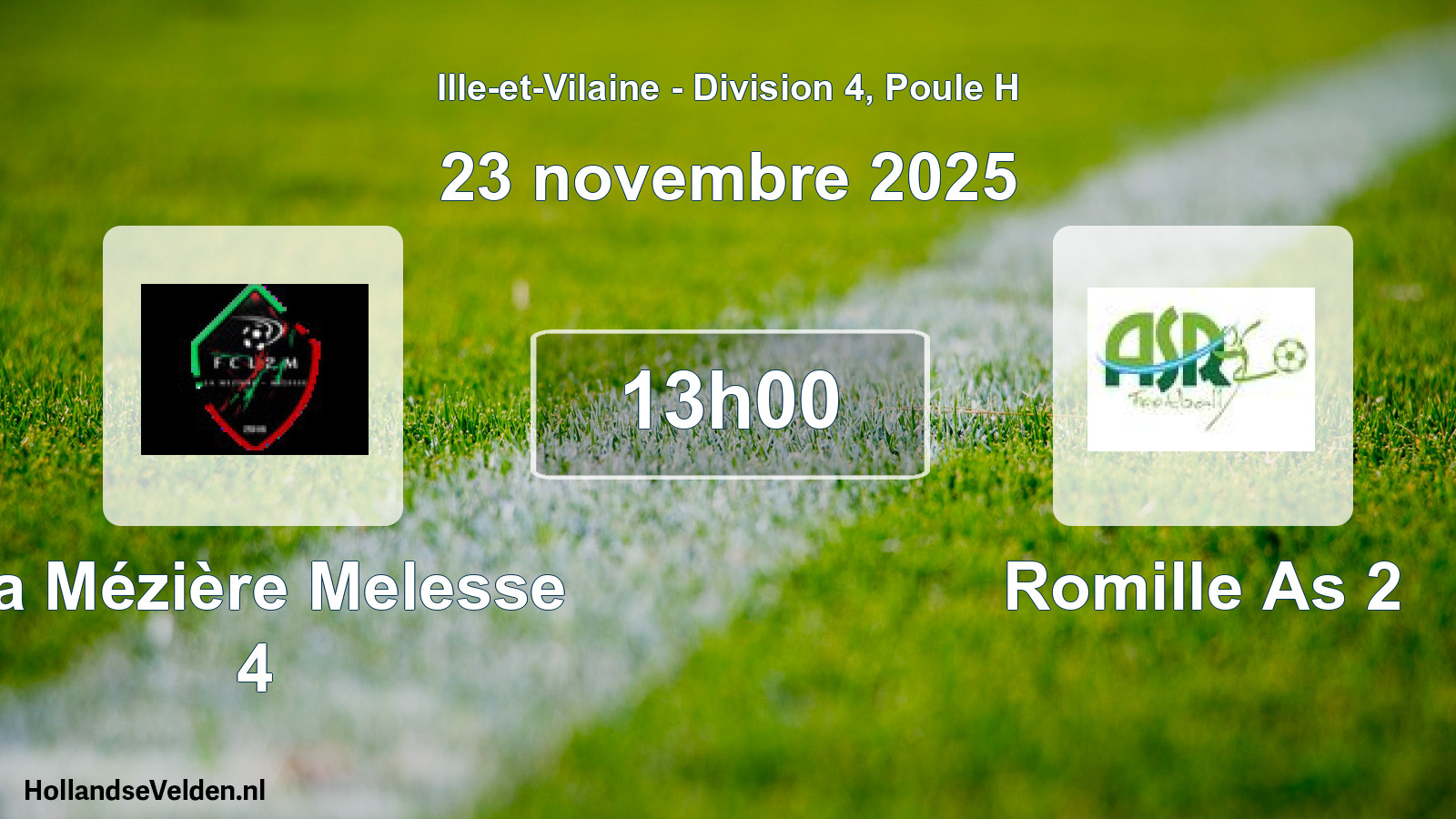 Geplande wedstrijd: La Mézière Melesse 4 - Romille As 2 (23 november 2025)
