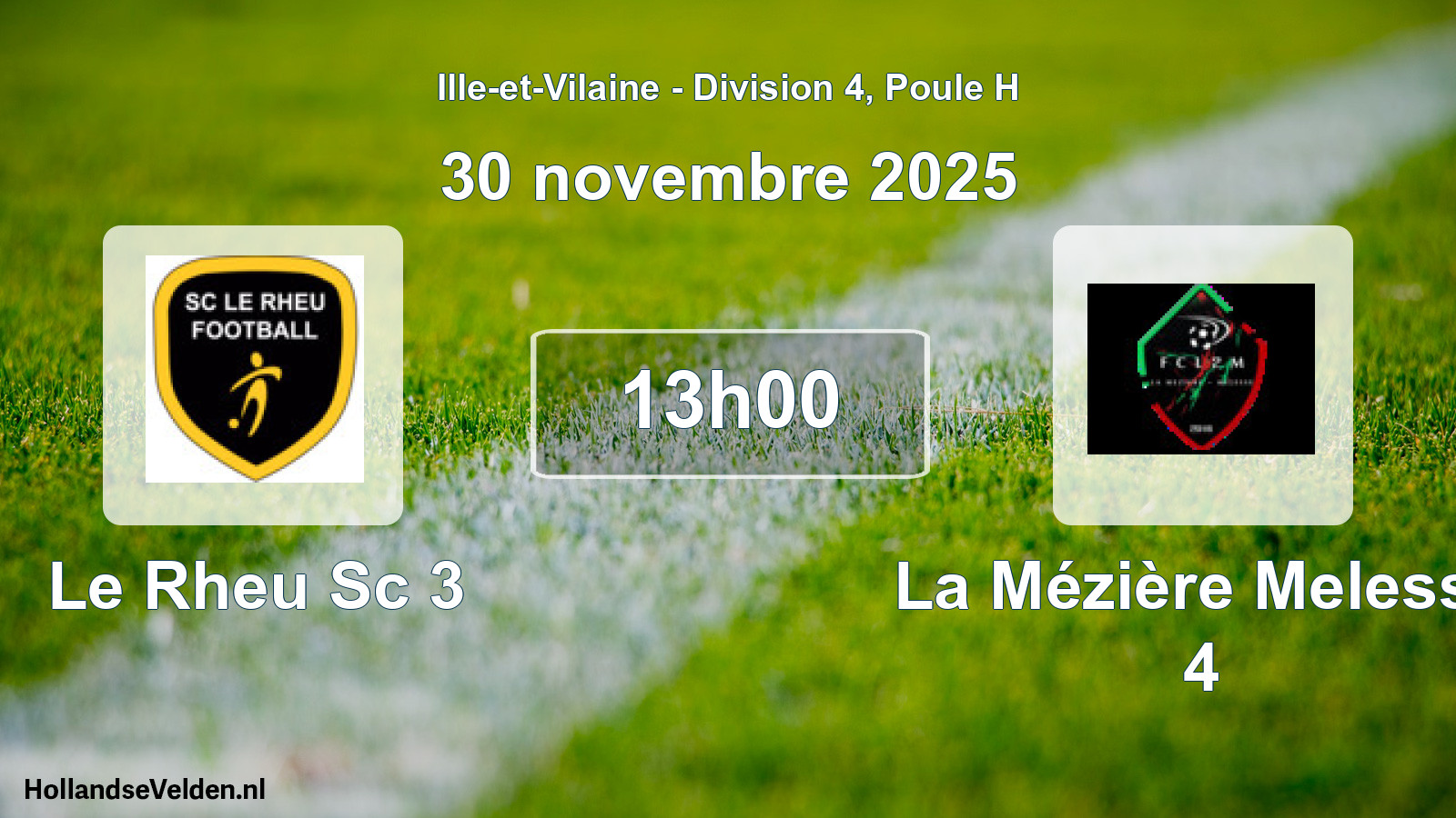 Geplande wedstrijd: Le Rheu Sc 3 - La Mézière Melesse 4 (30 november 2025)